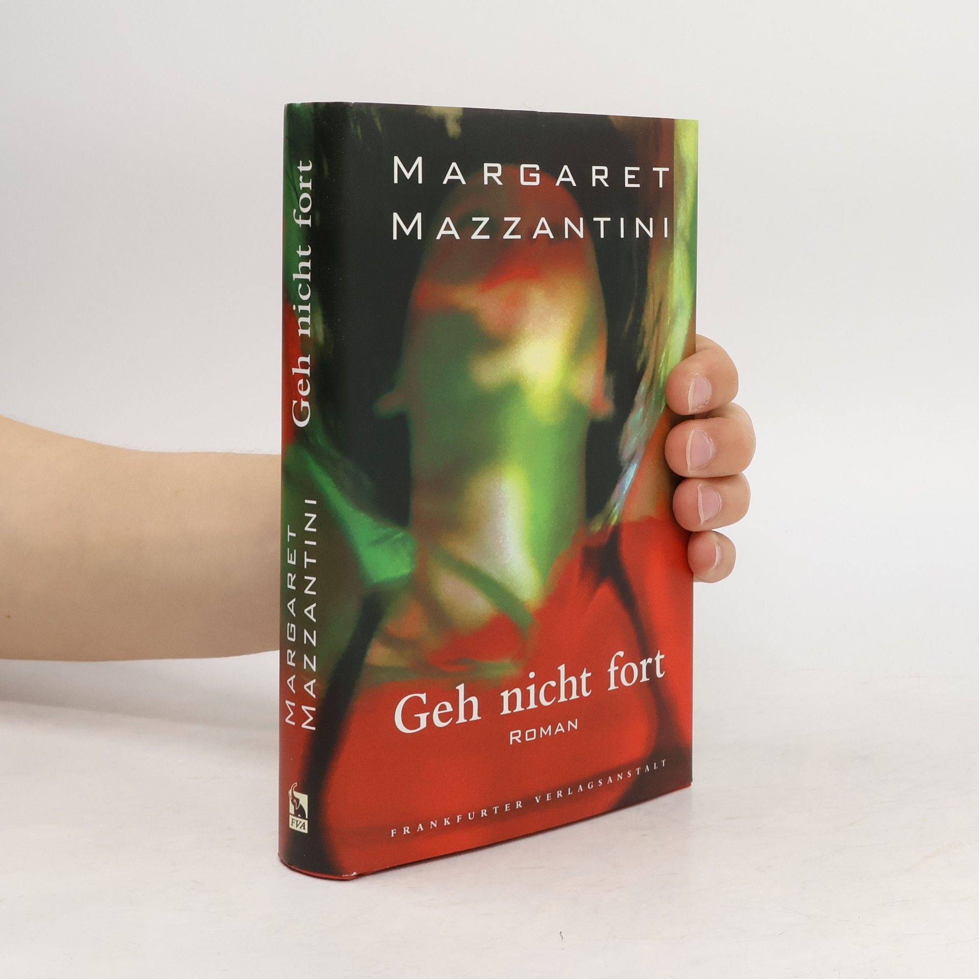 Margaret Mazzantini Geh nicht fort