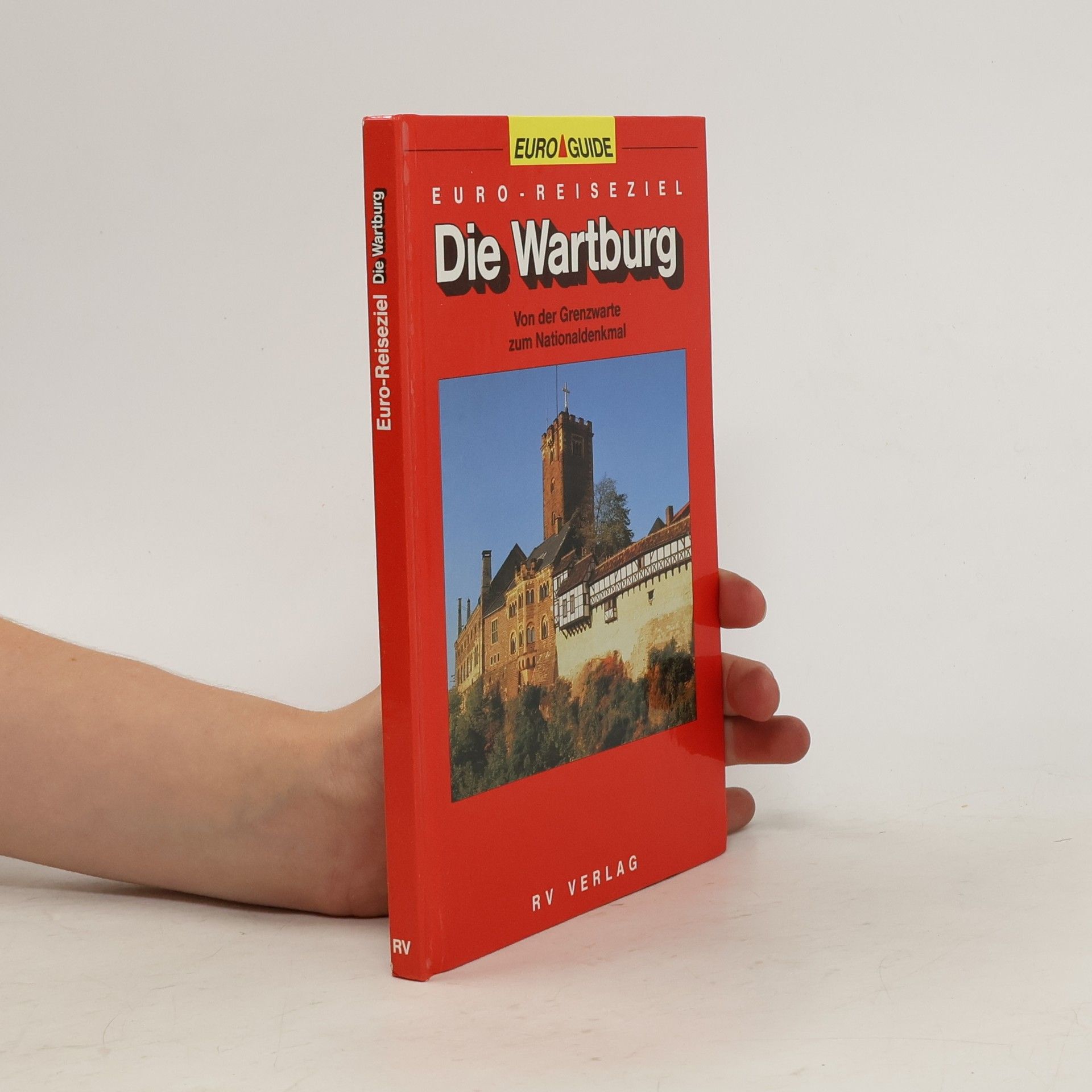 Günter Schuchardt Die Wartburg