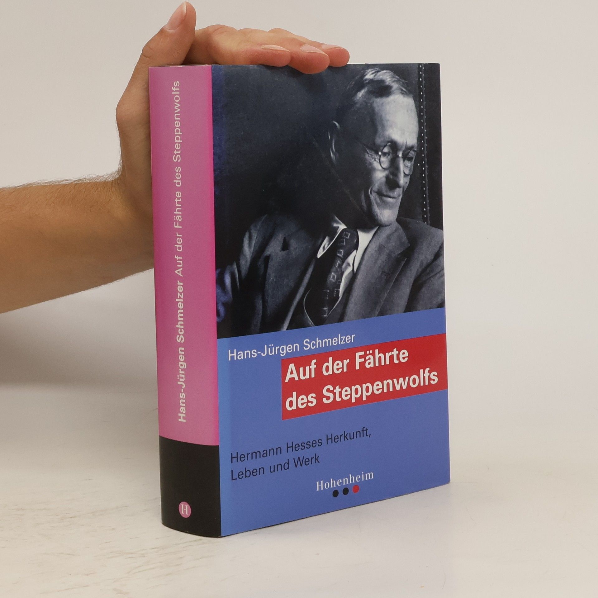 Hans-Jürgen Schmelzer Auf der Fährte des Steppenwolfs