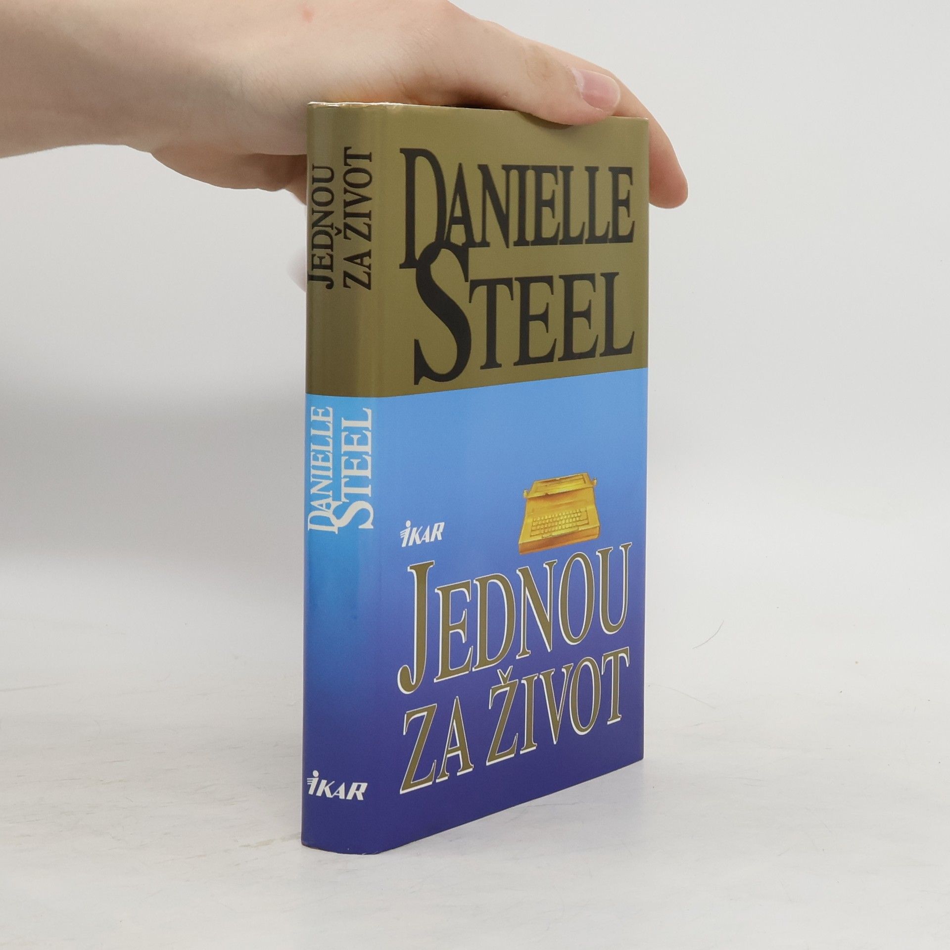 Danielle Steel Jednou za život
