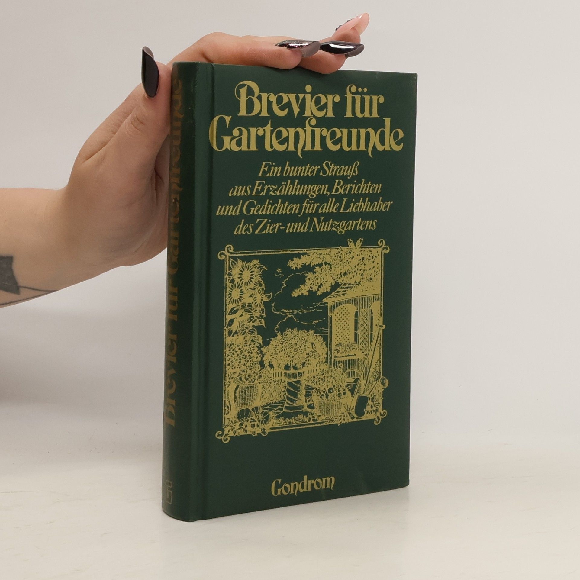 Ulrich Riemerschmidt Brevier für Gartenfreunde