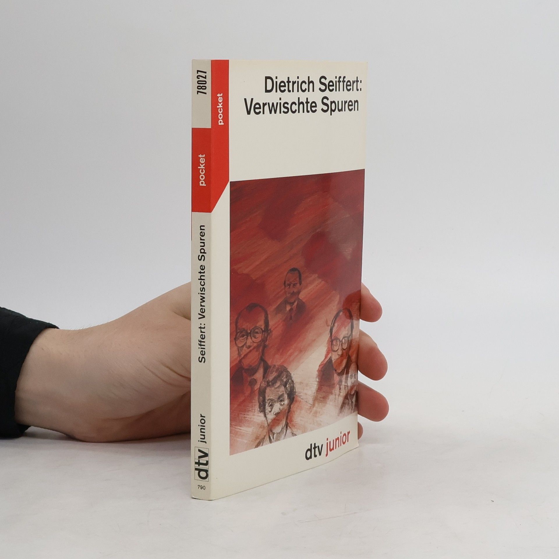 Dietrich Seiffert Verwischte Spuren