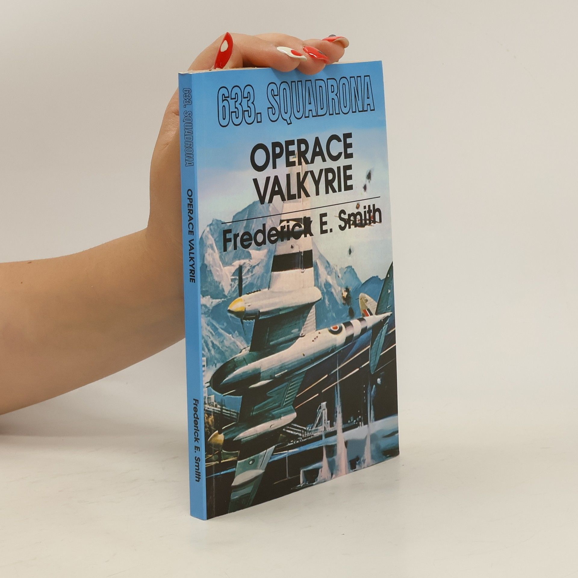 Frederick E. Smith 633. squadrona - Operace Valkyrie