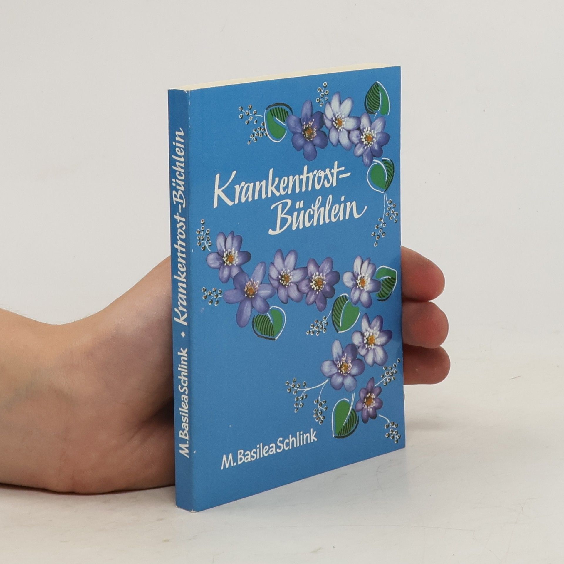 Basilea Schlink Krankentrostbüchlein