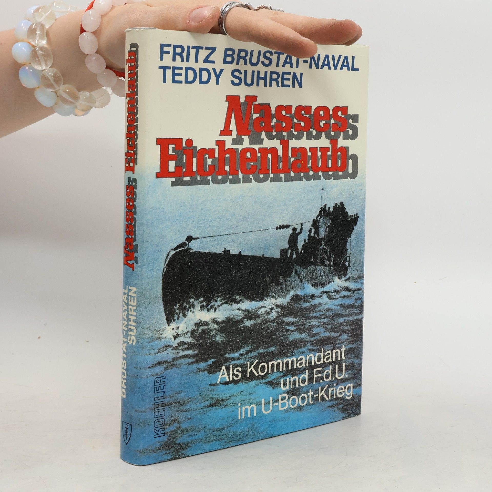 Fritz Brustat-Naval Nasses Eichenlaub