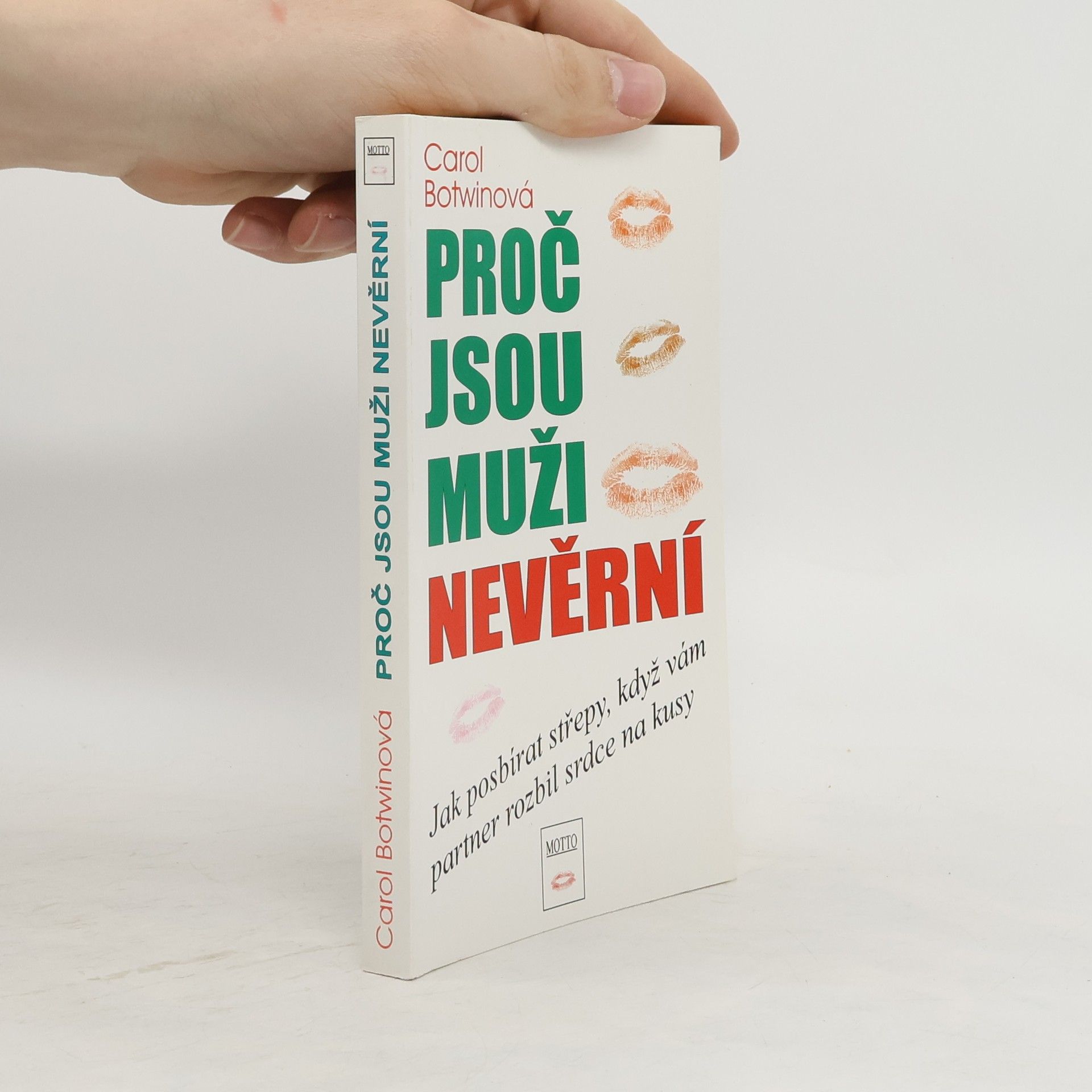 Carol Botwin Proč jsou muži nevěrní