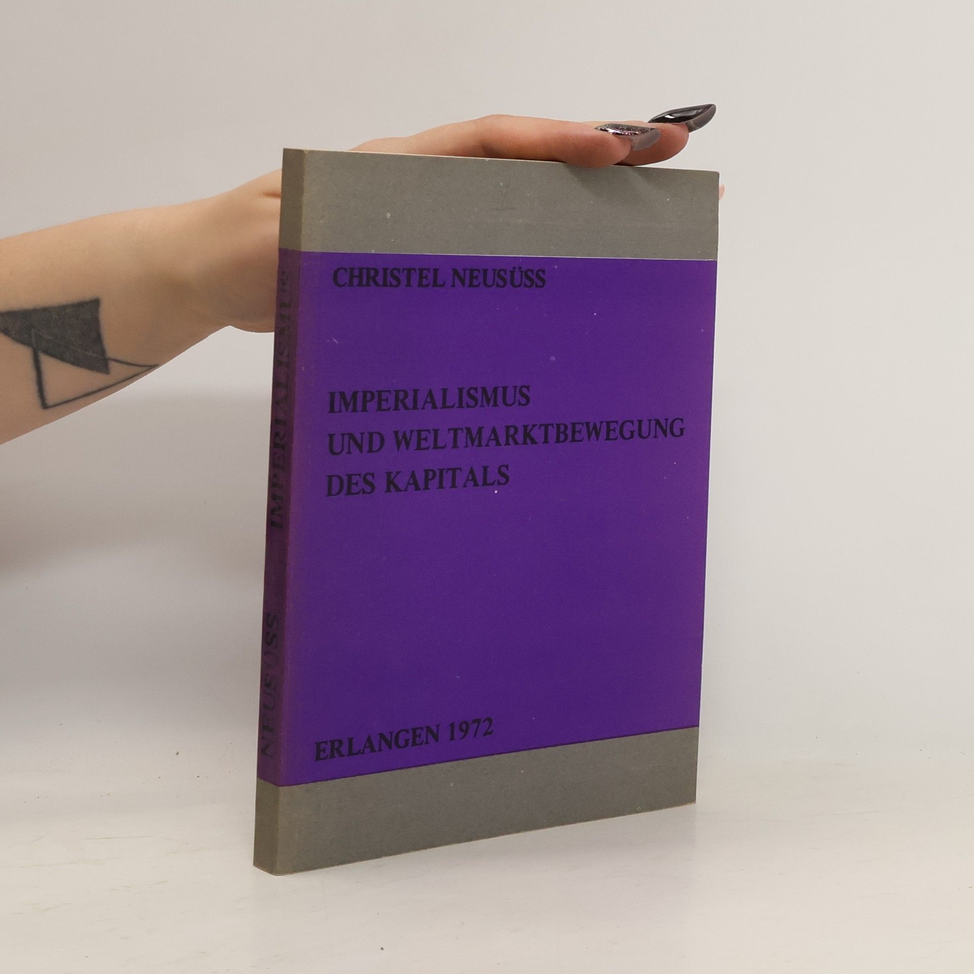Christel Neusu ß. Imperialismus und Weltmarktbewegung des Kapitals