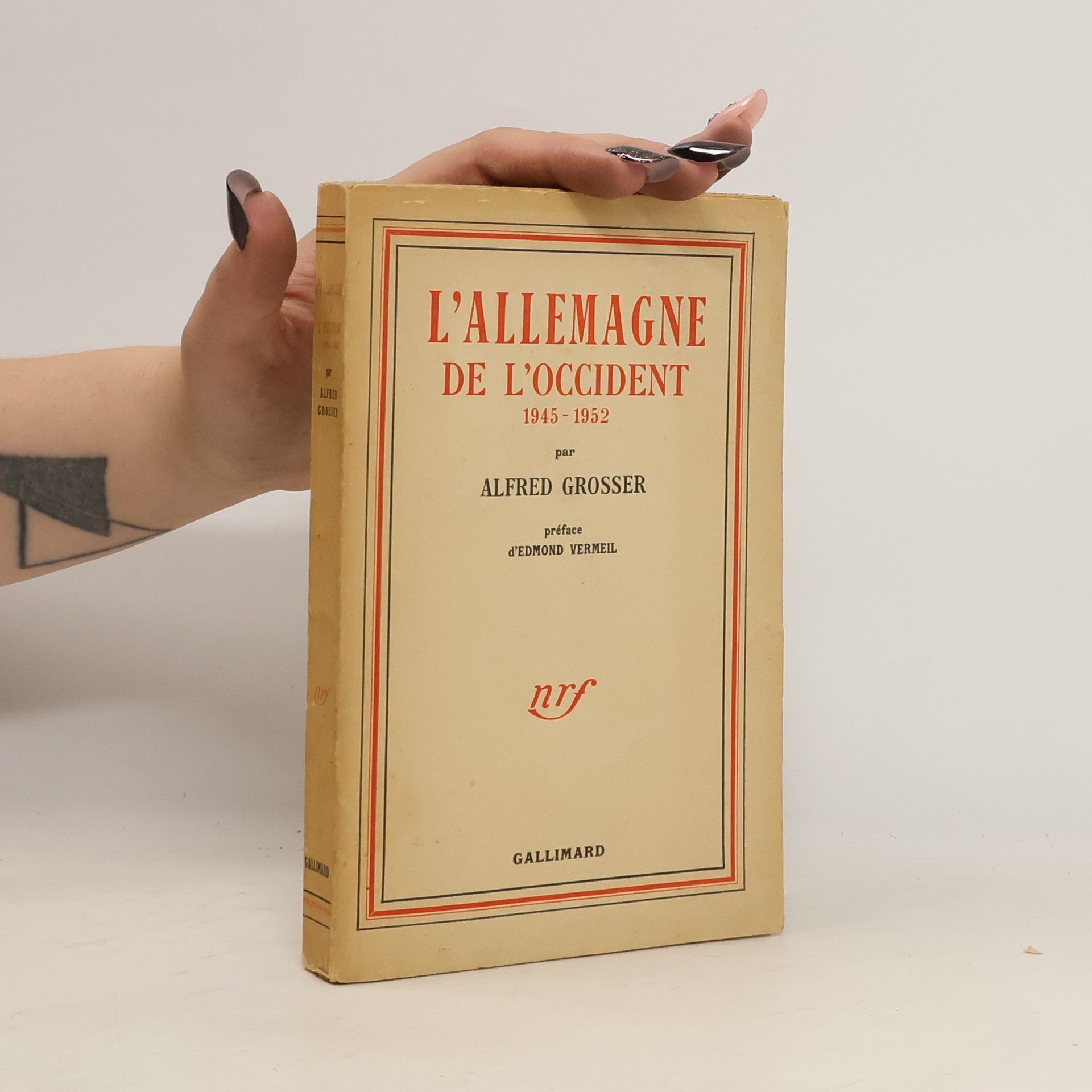 Alfred Grosser L' Allemagne de l'Occident, 1945-1952