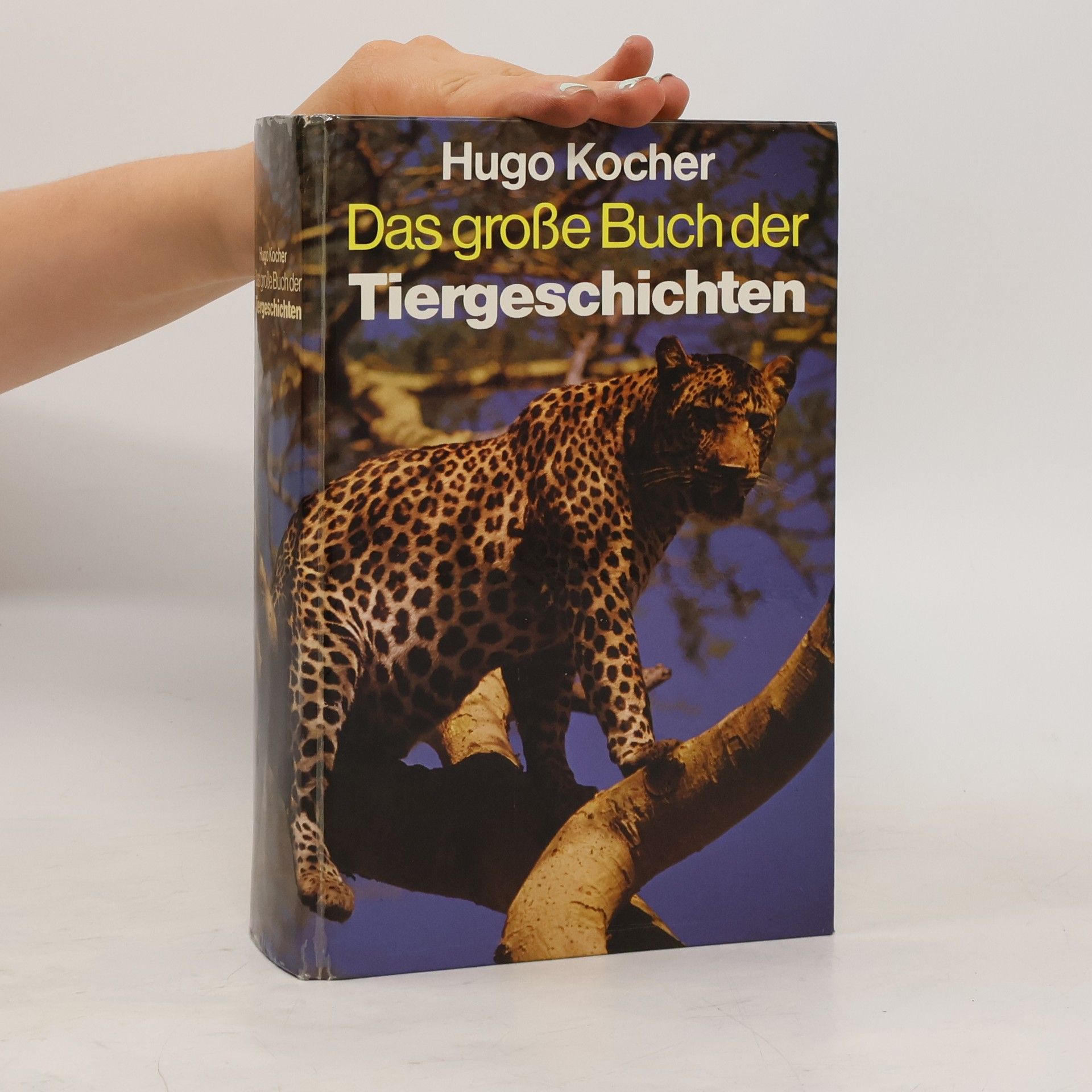 Hugo Kocher Das große Buch der Tiergeschichten