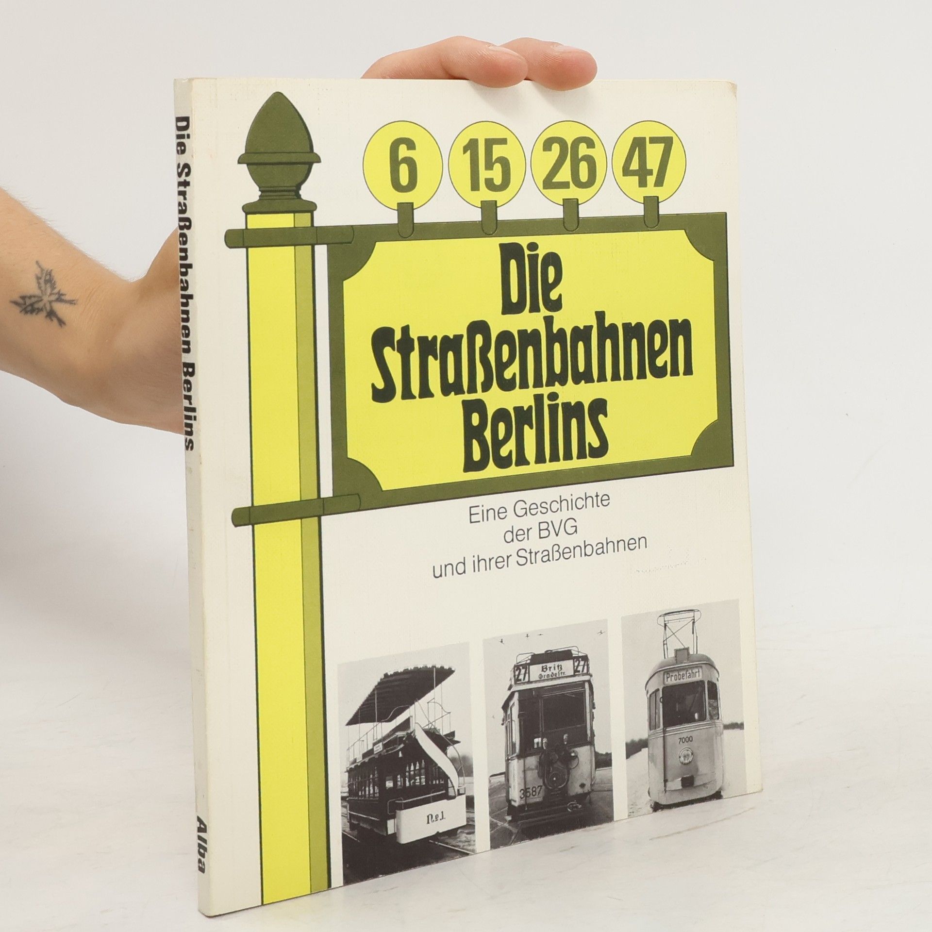 Hans D. Reichardt Die Strassenbahnen Berlins