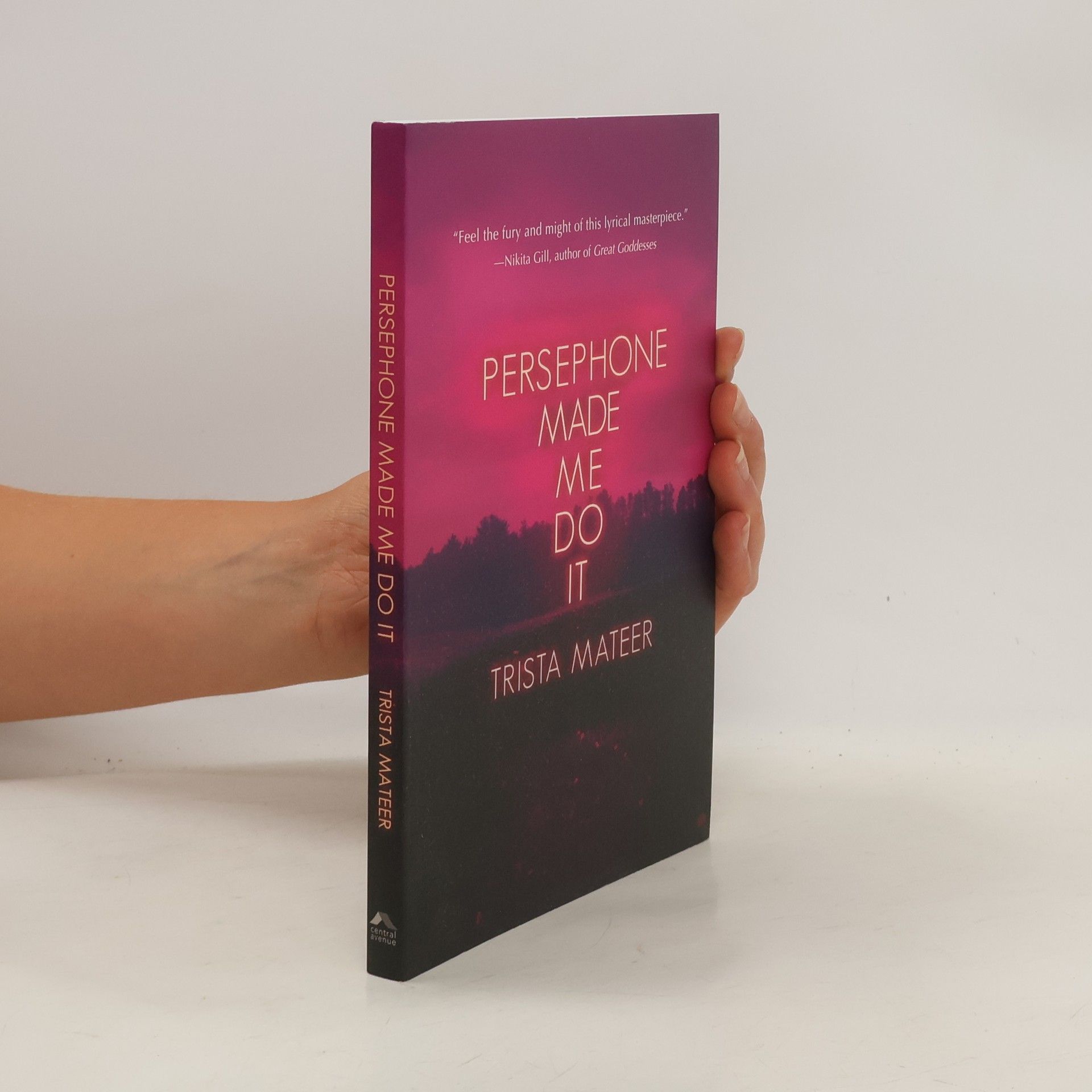 Trista Mateer Persephone Made Me Do It: Volume 3