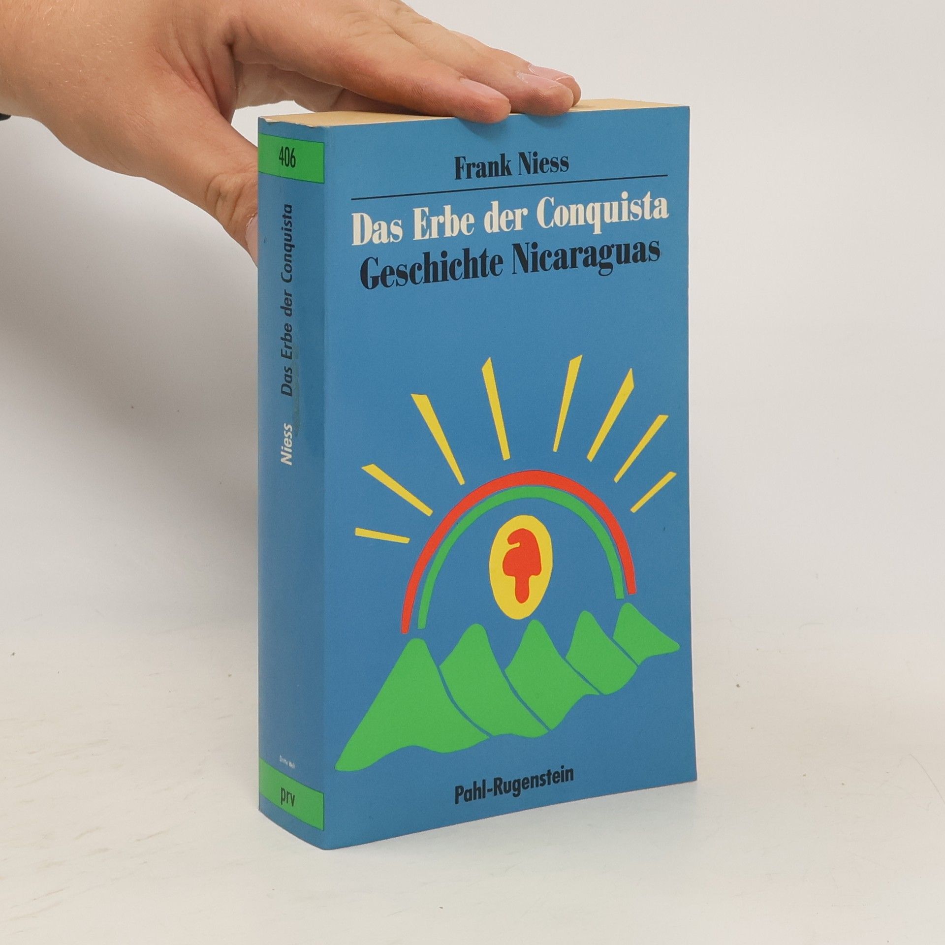 Frank Niess Das Erbe der Conquista