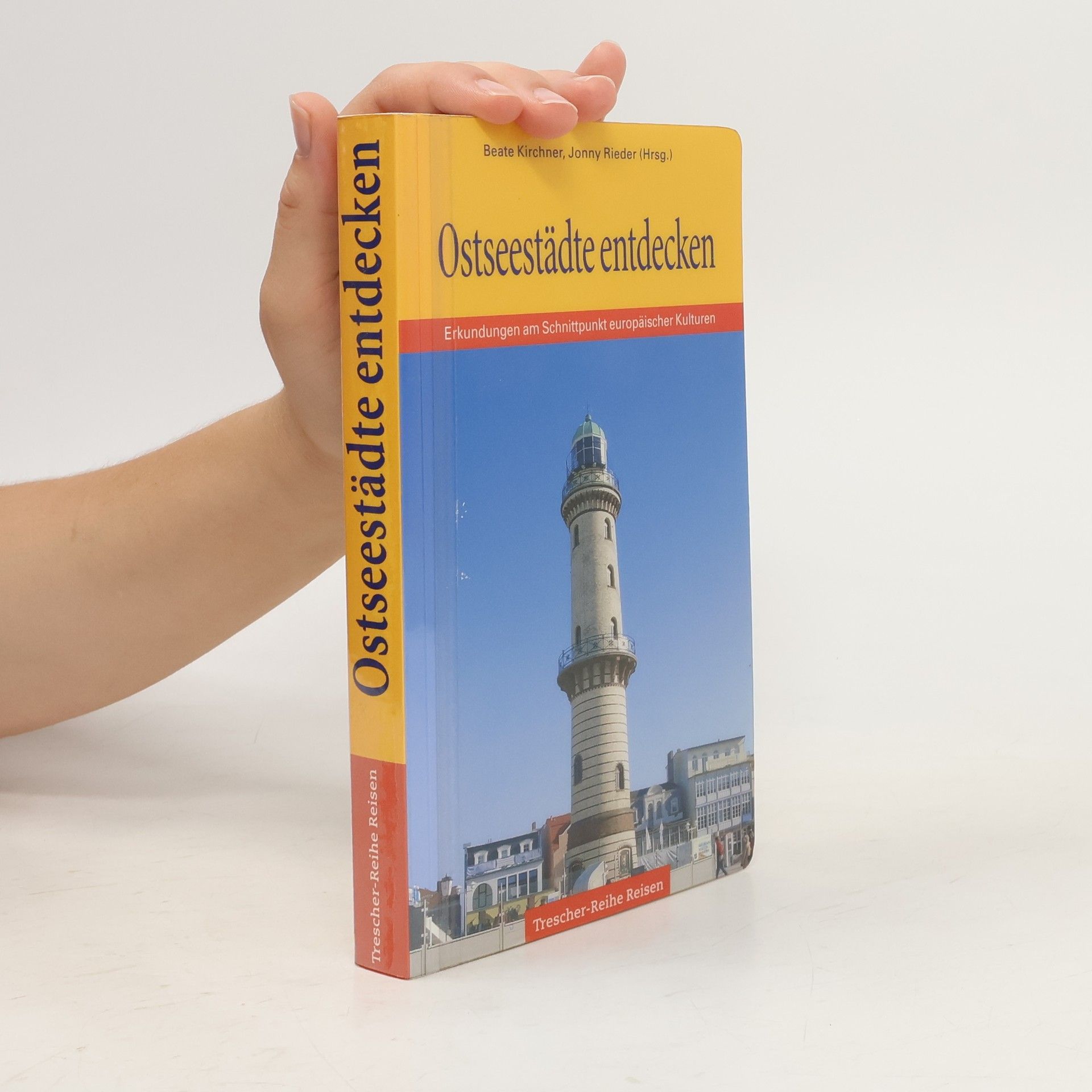 Beate Kirchner Ostseestädte entdecken