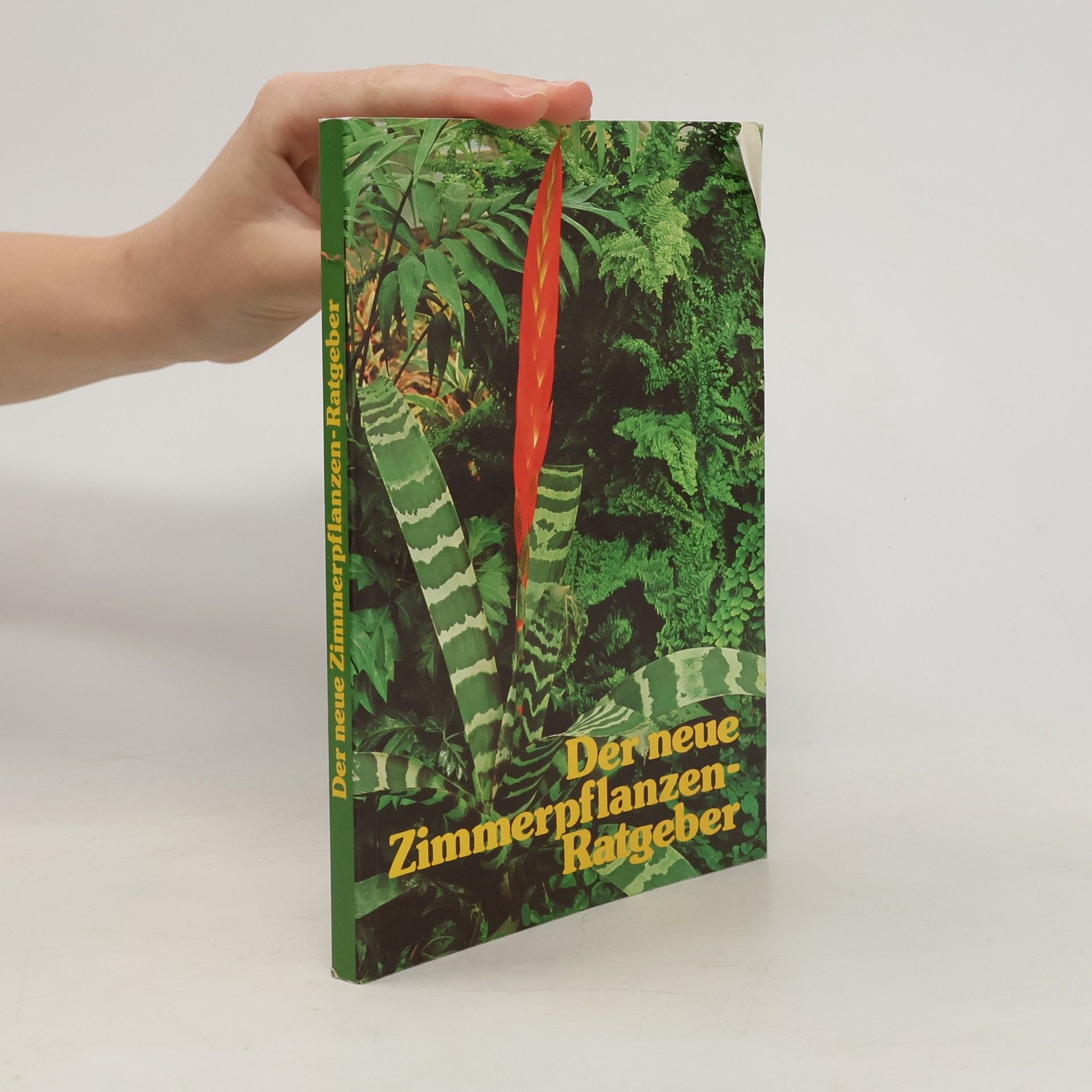 Collectif d'auteurs Der neue Zimmerpflanzen Ratgeber