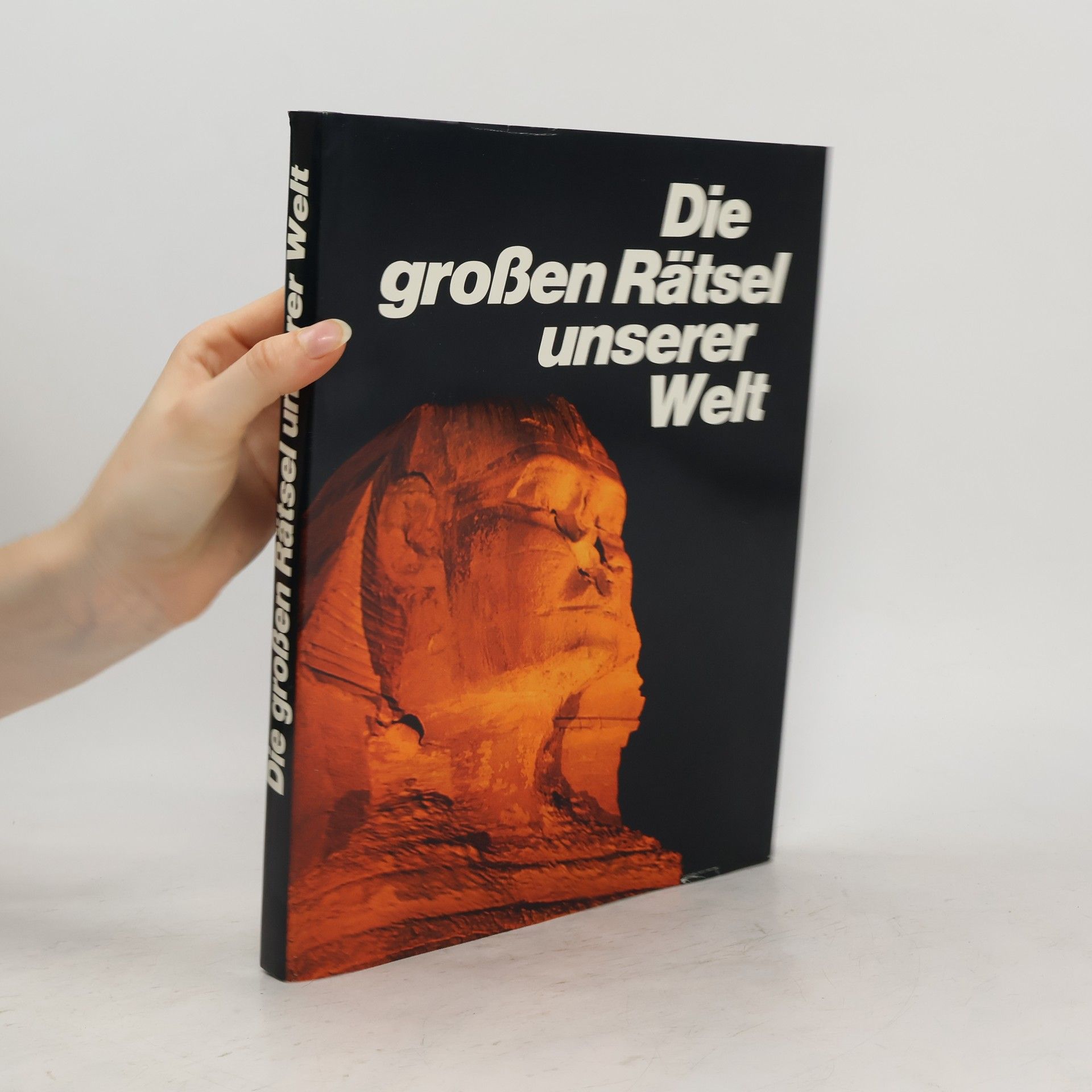 Roland Gööck Die großen Rätsel unserer Welt
