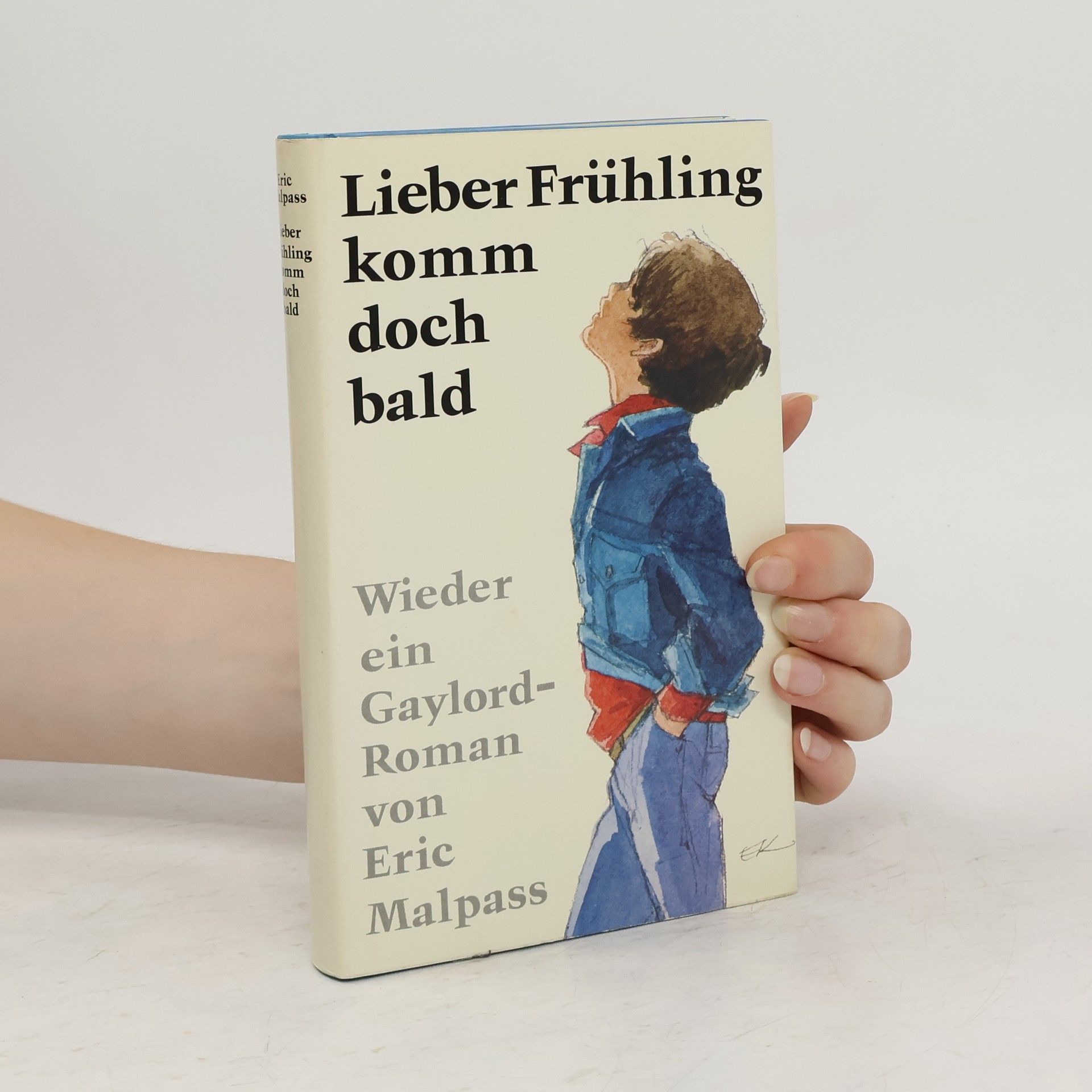 Eric Malpass Lieber Frühling, komm doch bald