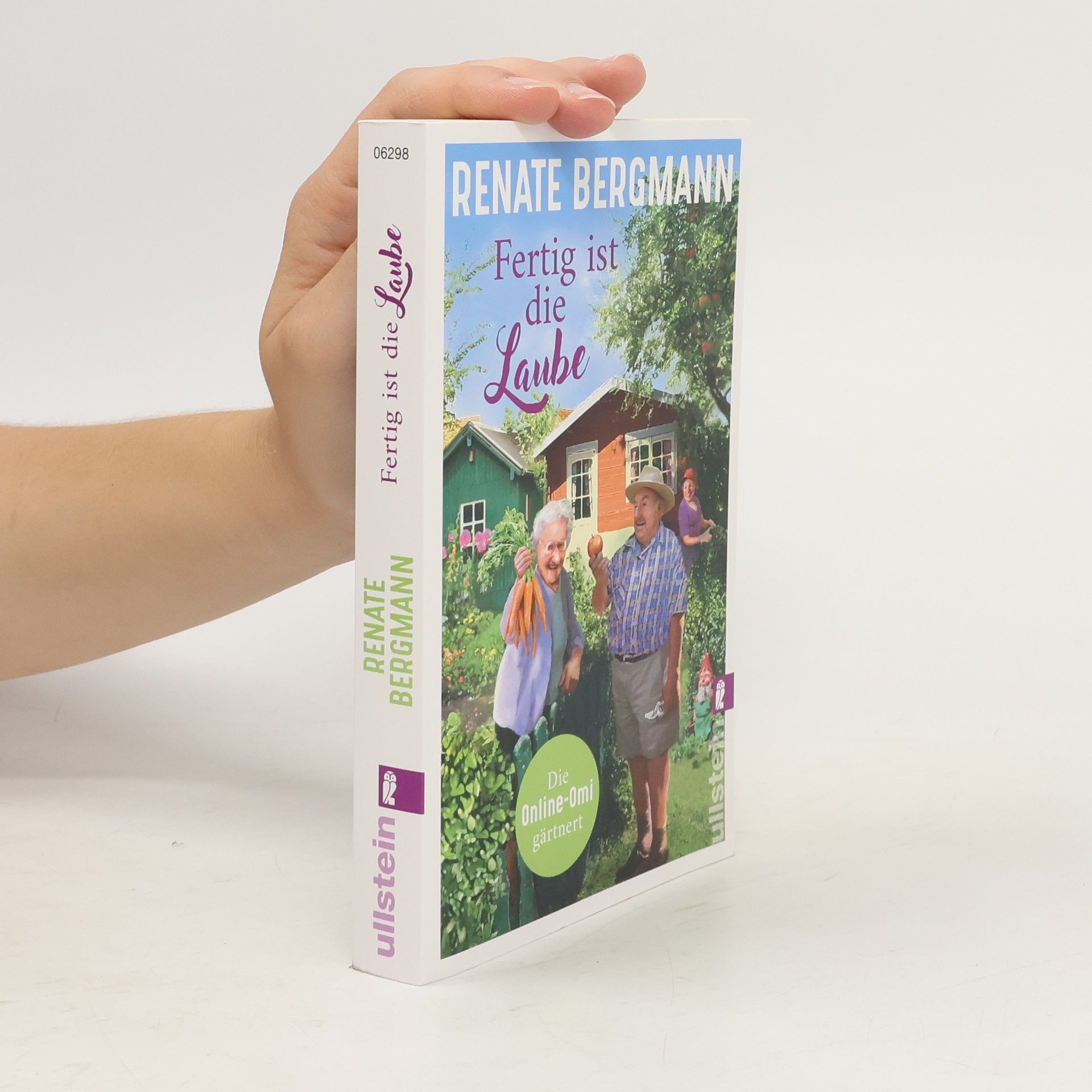Renate Bergmann Fertig ist die Laube