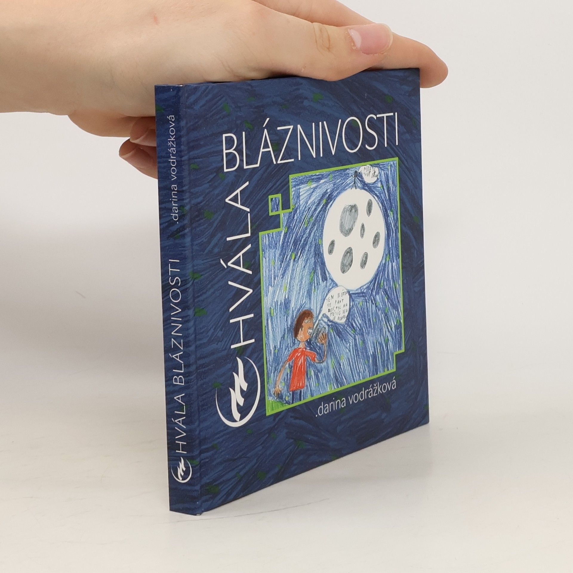 Darina Vodrážková Chvála bláznivosti