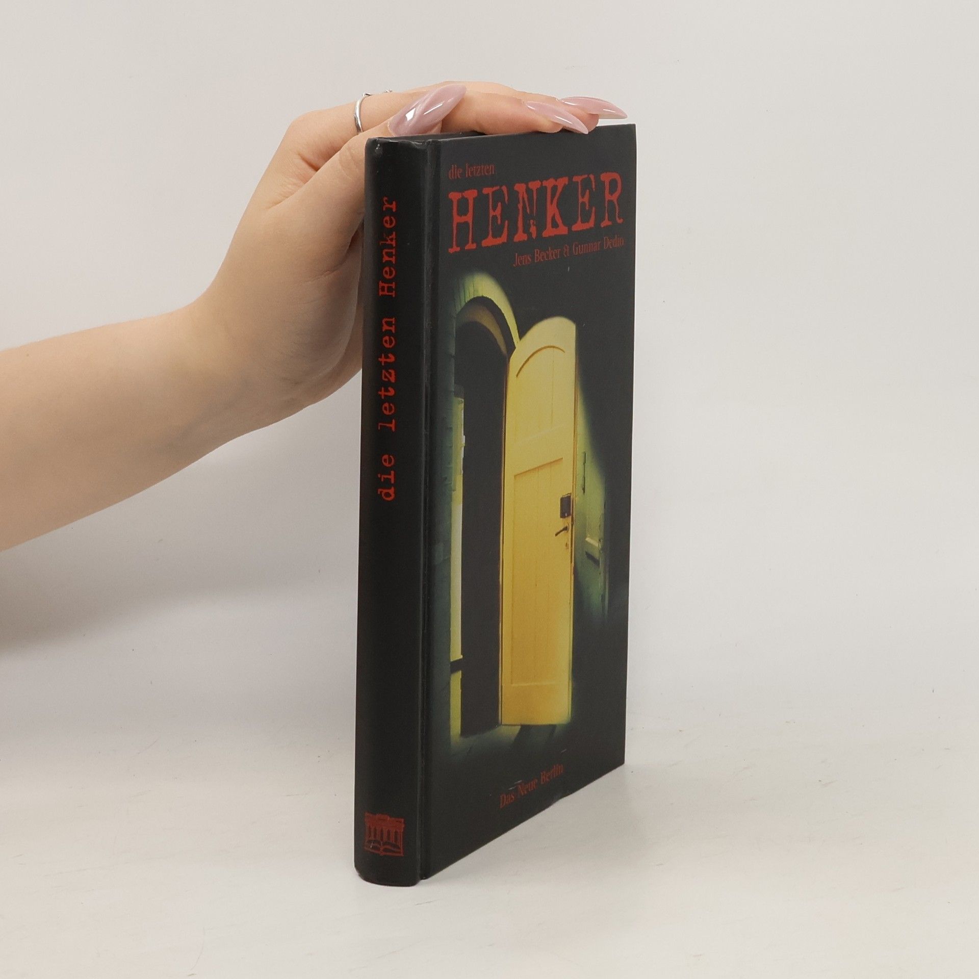 Jens Becker Die letzten Henker