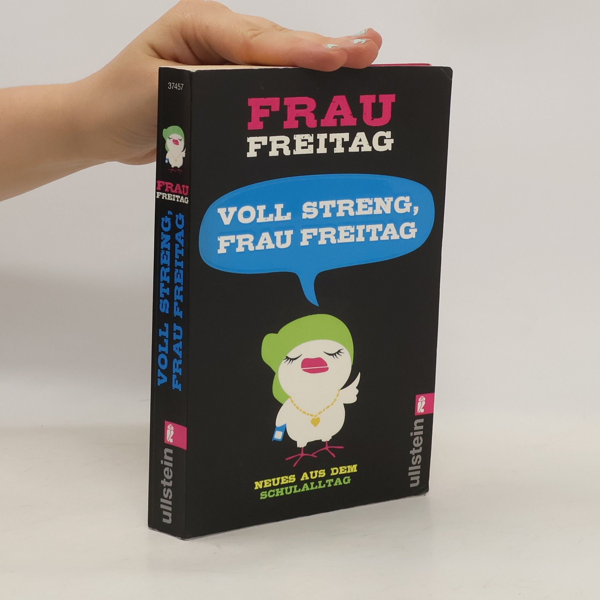 kolektiv Voll streng, Frau Freitag!