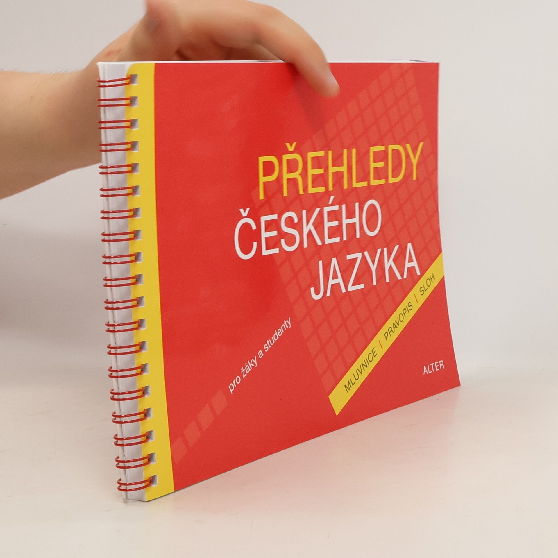 Lenka Bradáčová Přehledy českého jazyka pro žáky a studenty : mluvnice, pravopis, sloh