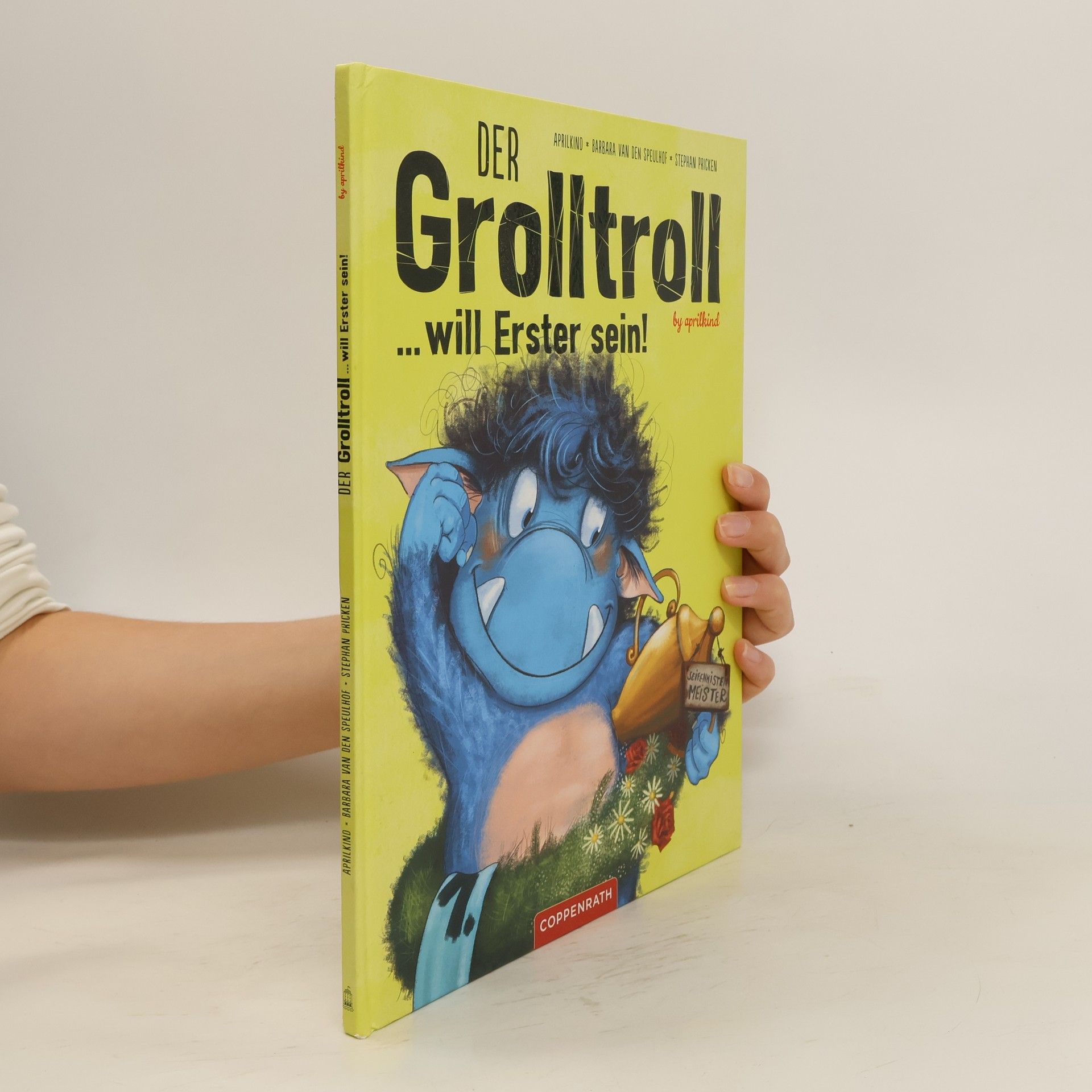 van den Barbara Speulhof Der Grolltroll ... will Erster sein!