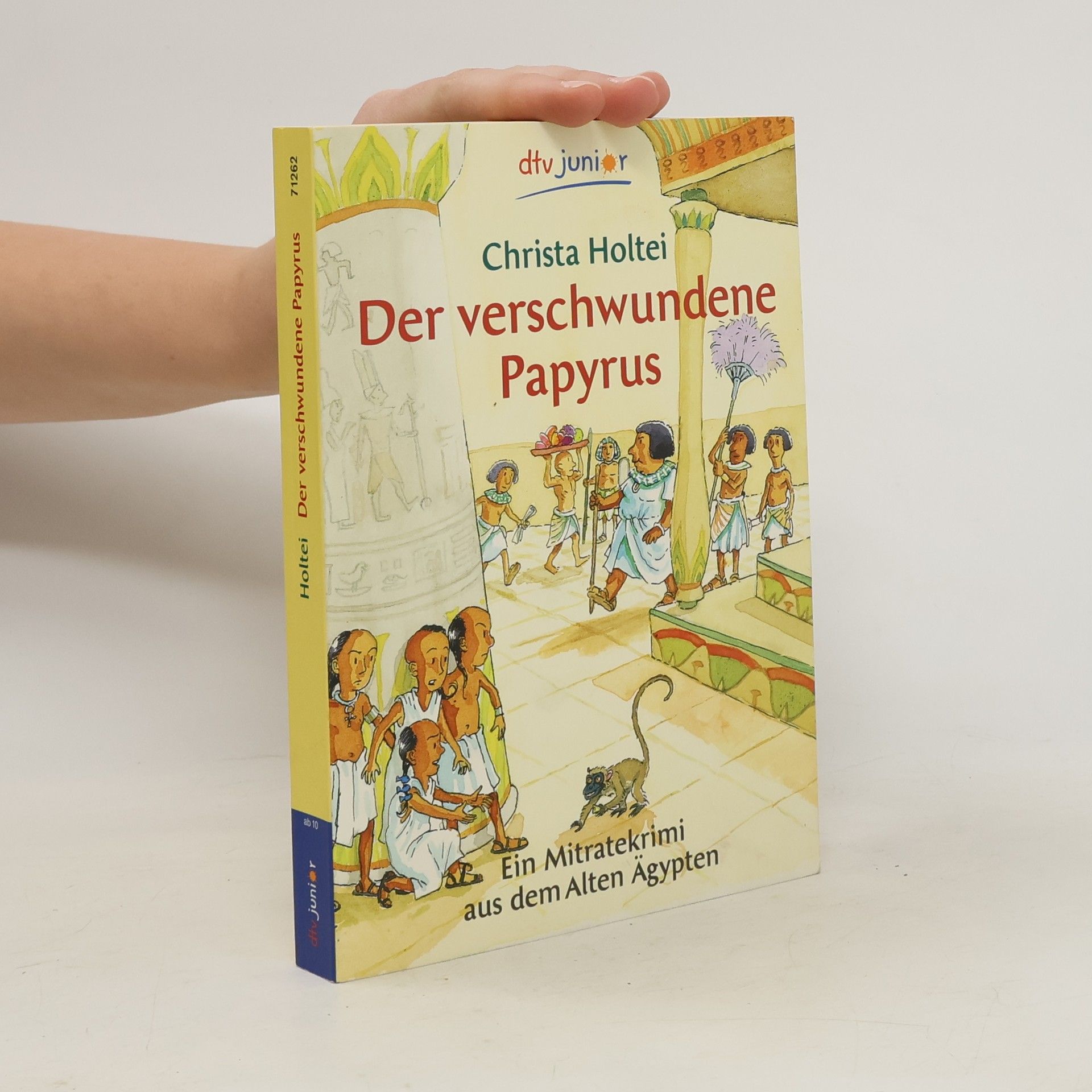 Christa Holtei Der verschwundene Papyrus