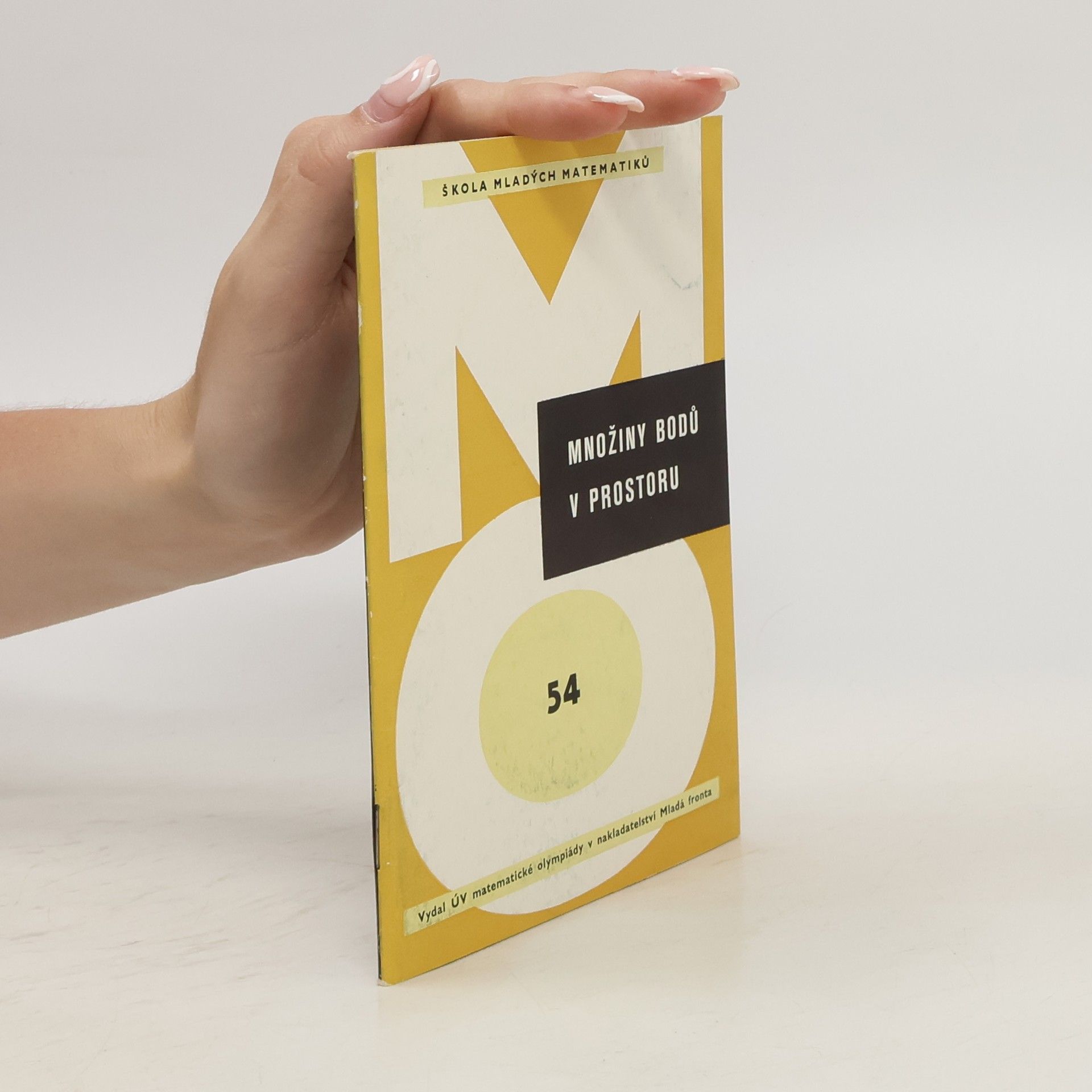 Josef Holubář Škola mladých matematiků 54. Množiny bodů v prostoru