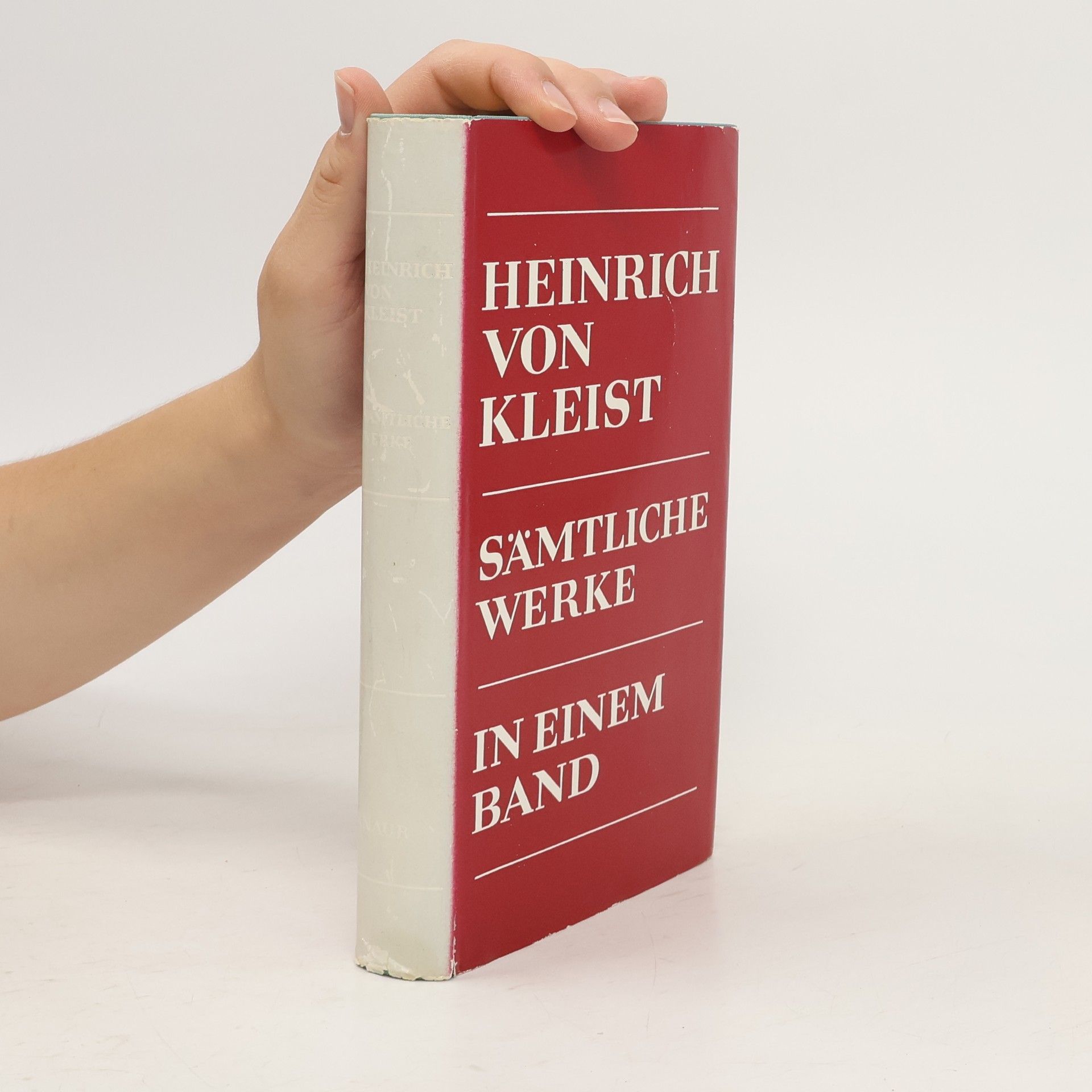 Heinrich von Kleist Heinrich von Kleist Sämtliche Werke in einem Band