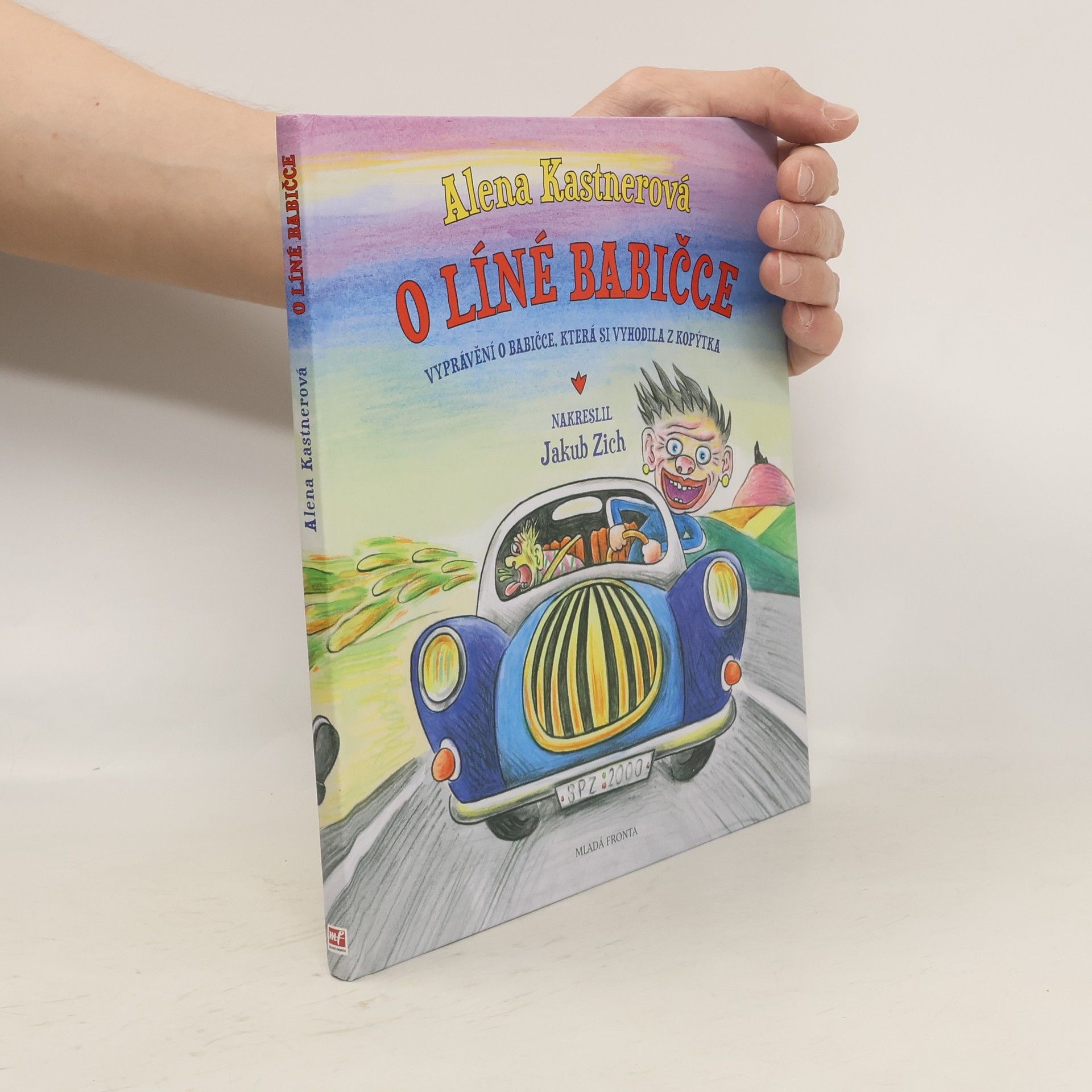 Alena Kastnerová O líné babičce