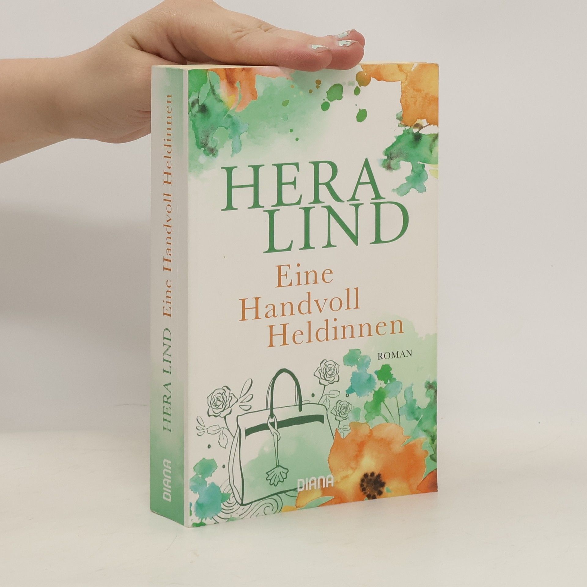 Hera Lind Eine Handvoll Heldinnen