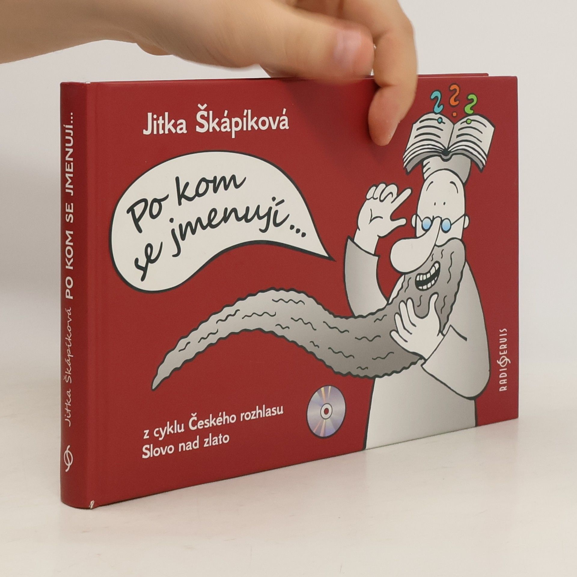 Jitka Škápíková Po kom se jmenují