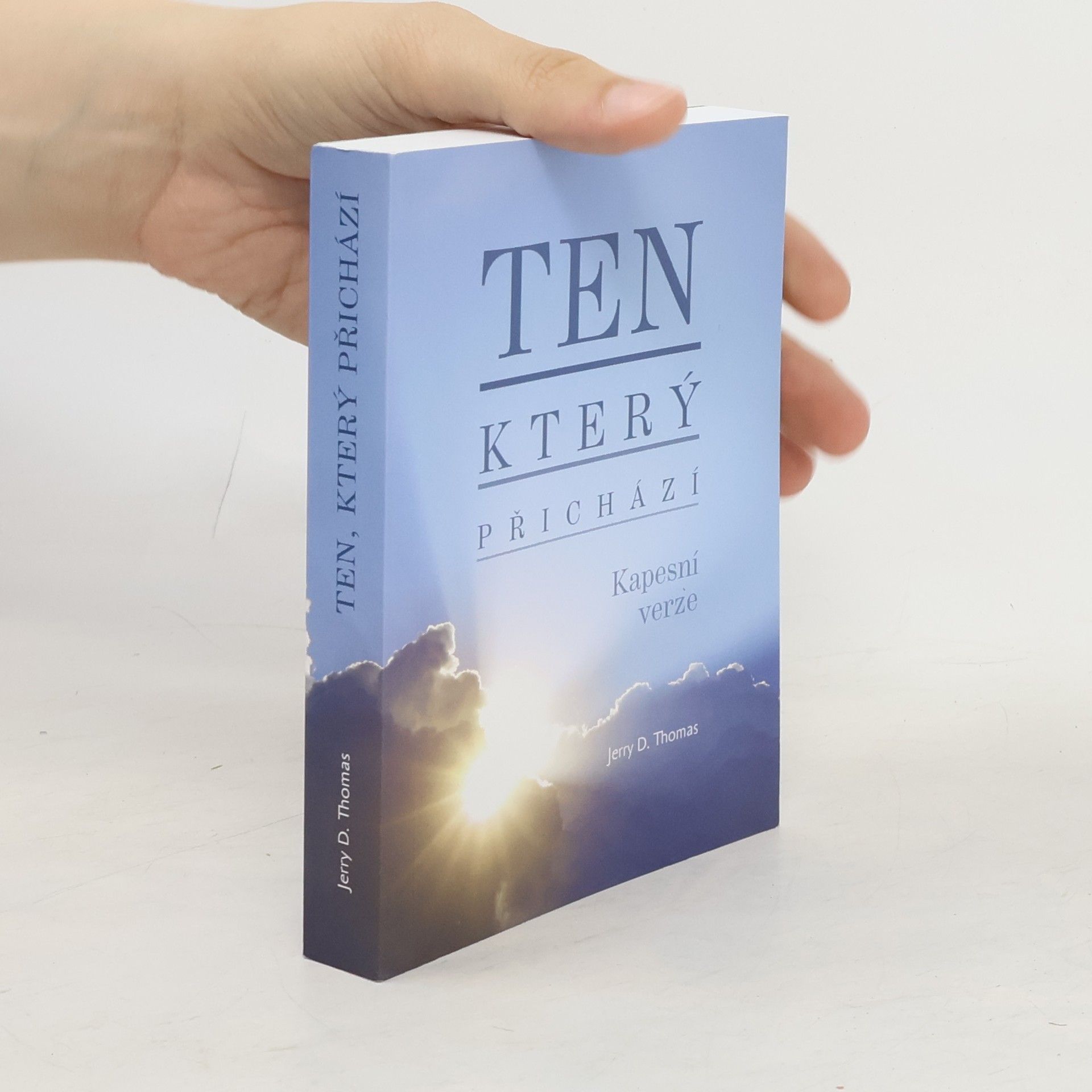 Jerry D. Thomas Ten, který přichází
