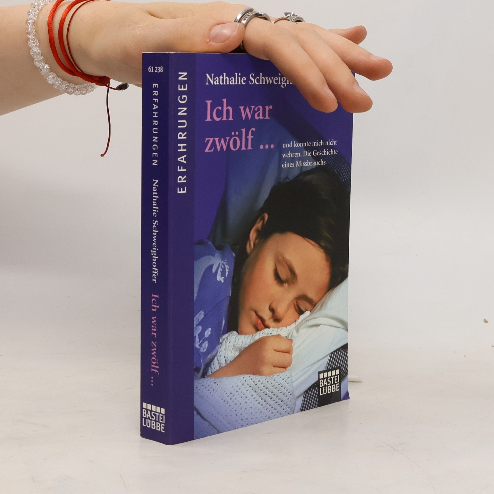 Nathalie Schweighoffer Ich war zwölf ...