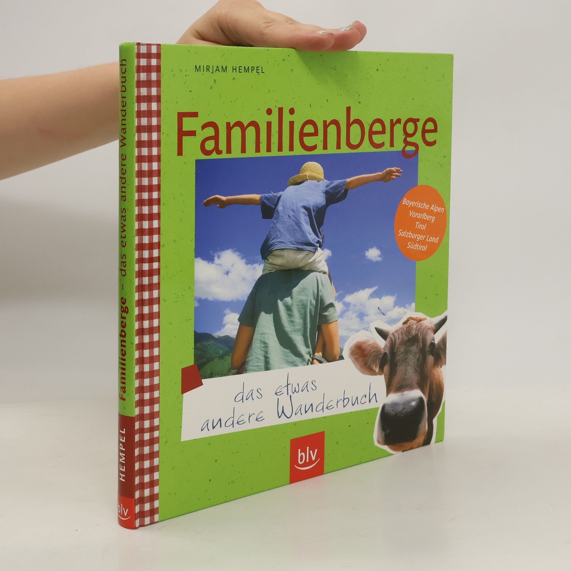 Mirjam Hempel Familienberge - das etwas andere Wanderbuch