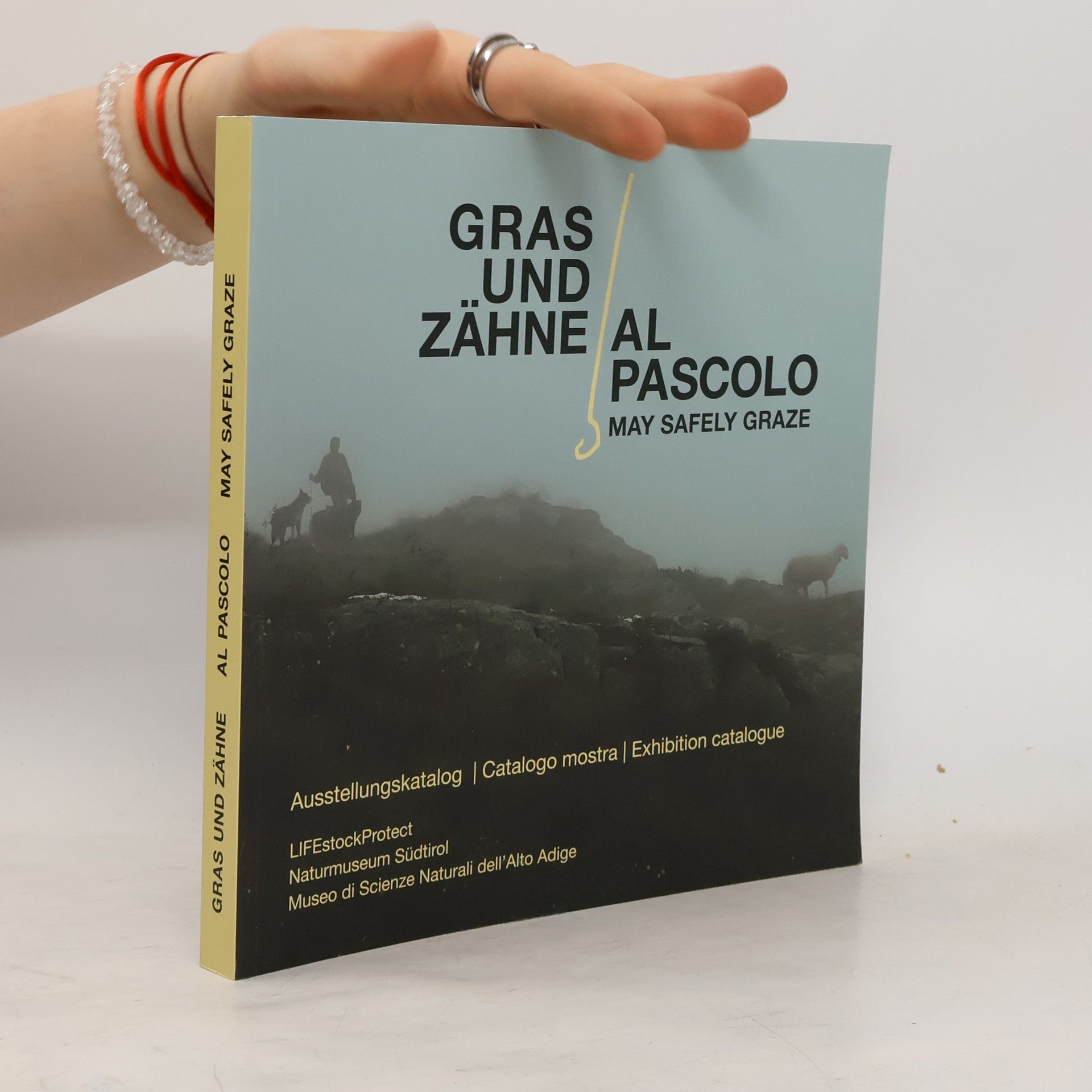 AA.VV. Gras und Zähne. Al Pascolo. May Safely Graze