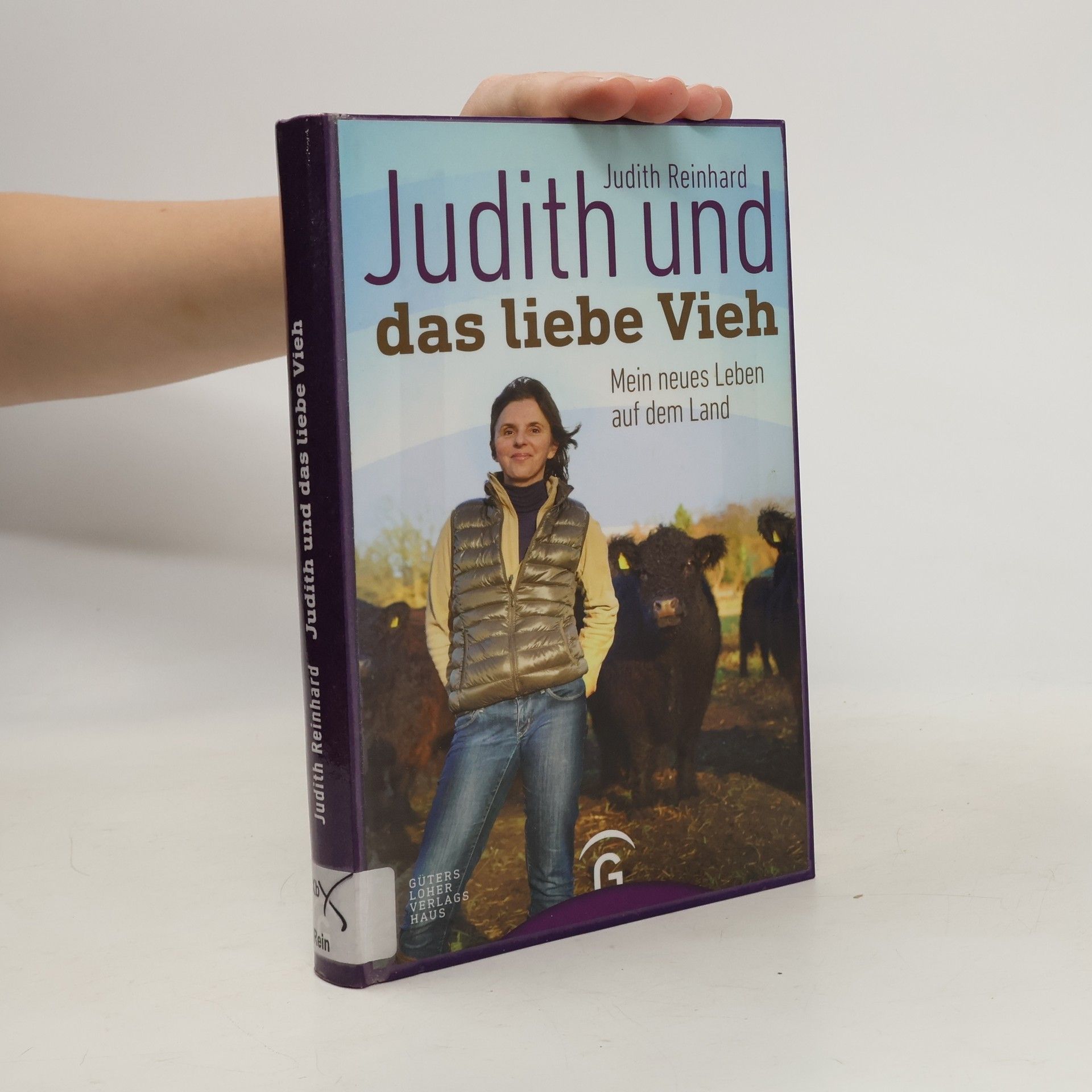 Judith Reinhard Judith und das liebe Vieh