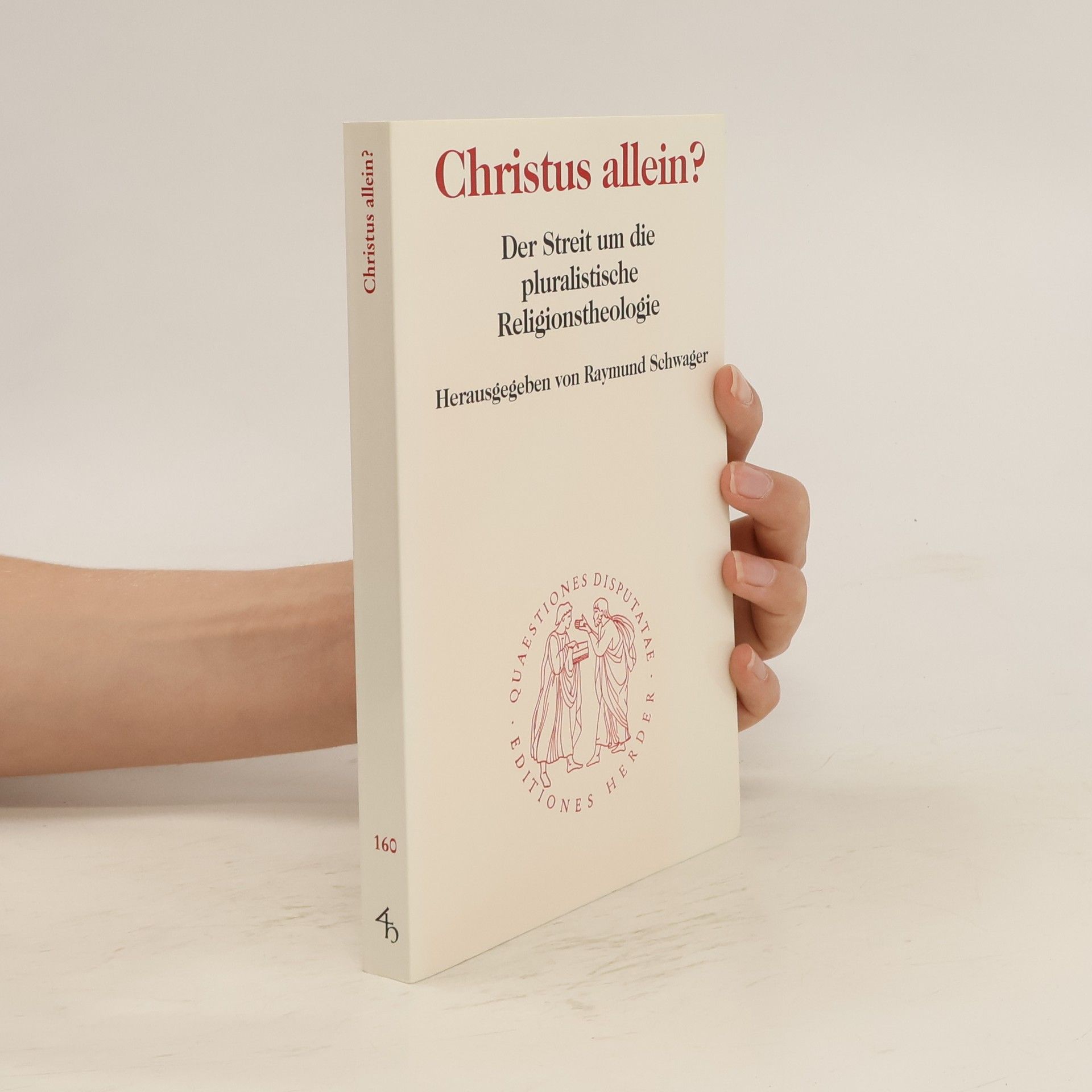 Raymund Schwager Christus allein?