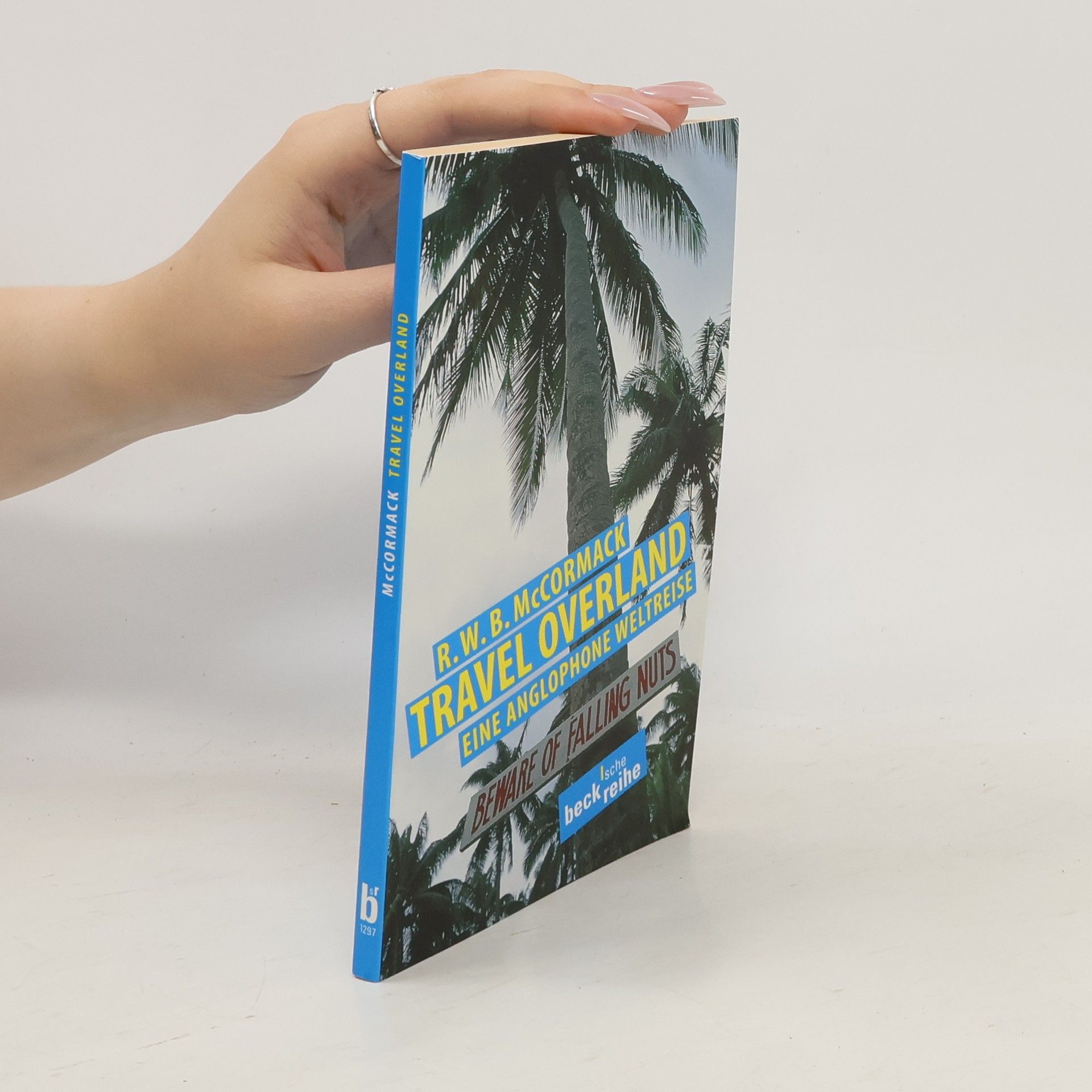 R. W. B. McCormack Travel overland