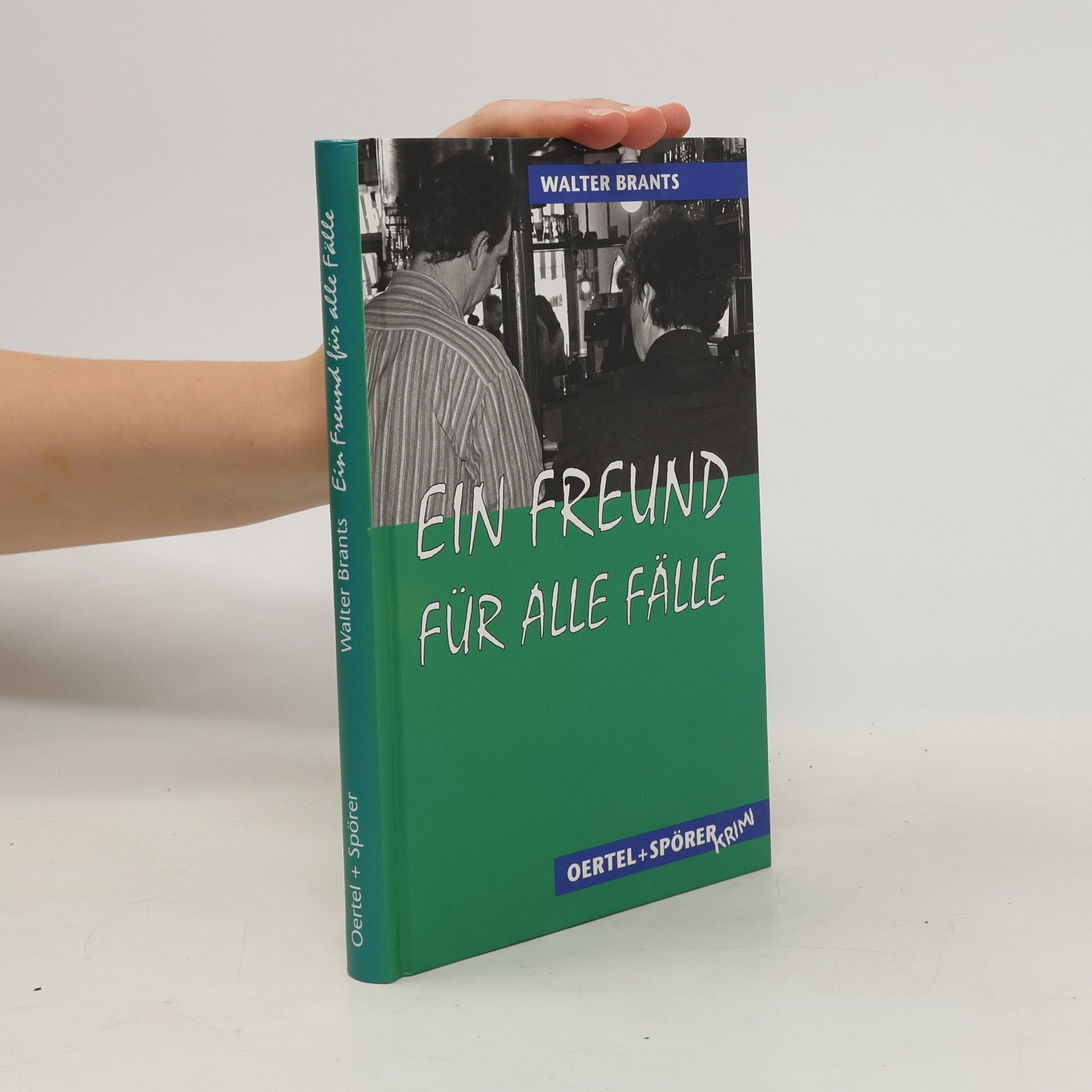 Walter Brants Ein Freund für alle Fälle