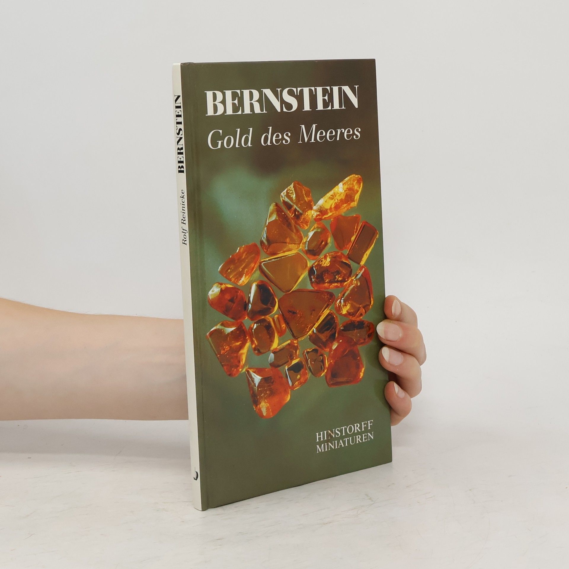 Rolf Reinicke Bernstein, Gold des Meeres