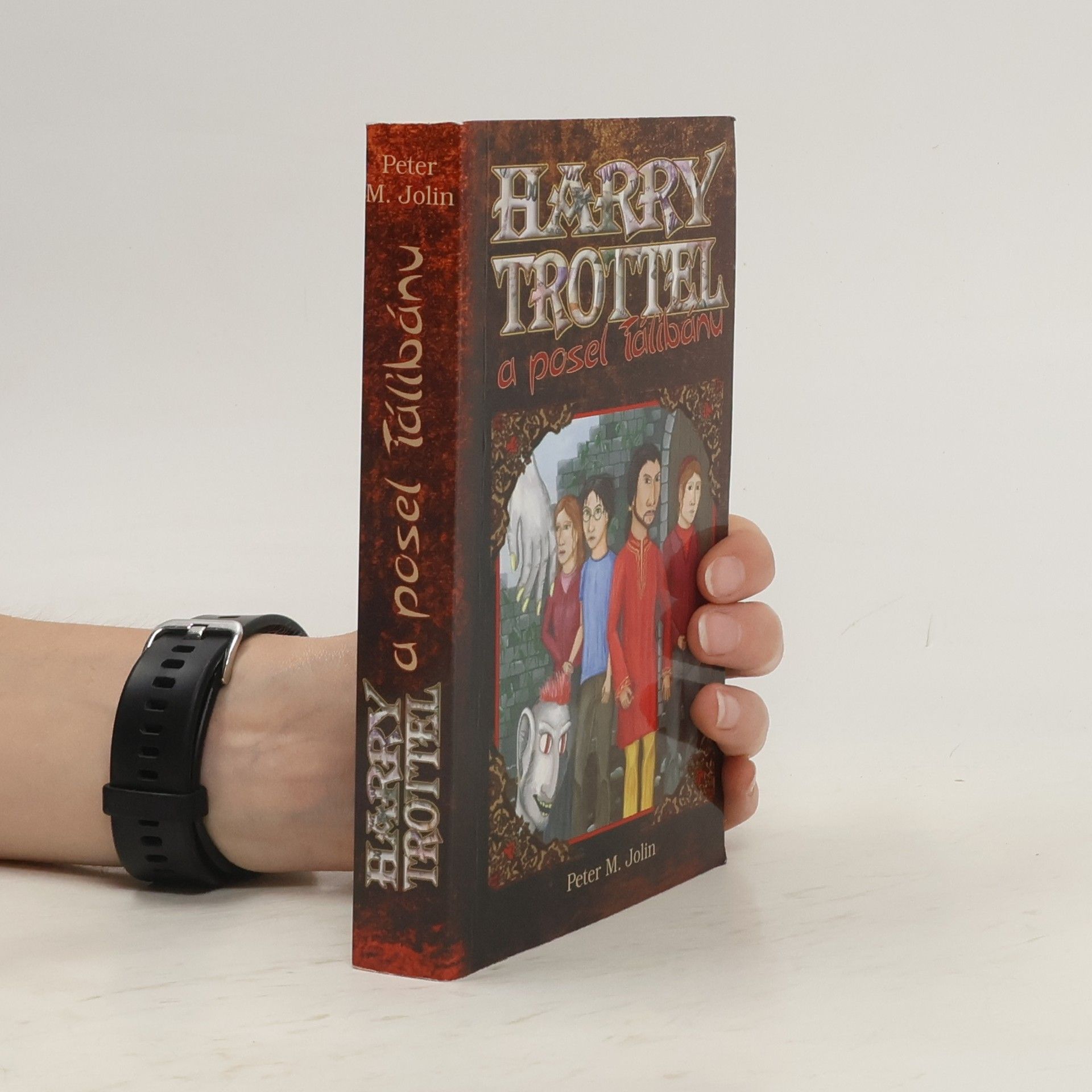 Peter M. Jolin Harry Trottel a posel Tálibánu
