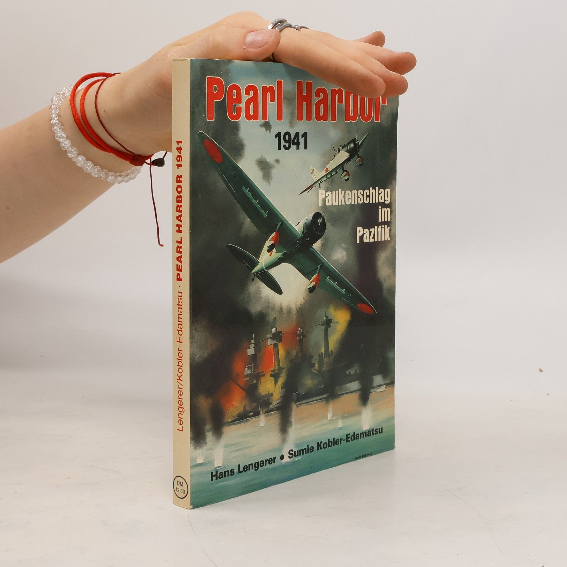 Hans Lengerer Pearl Harbor 1941 [neunzehnhunderteinundvierzig]