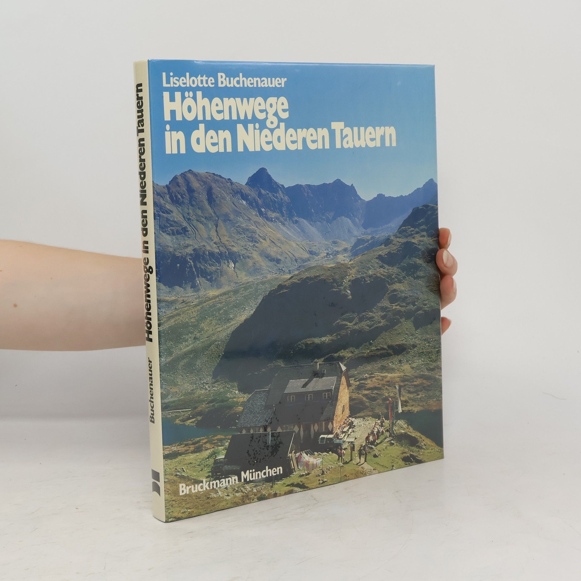 Liselotte Buchenauer Höhenwege in den Niederen Tauern
