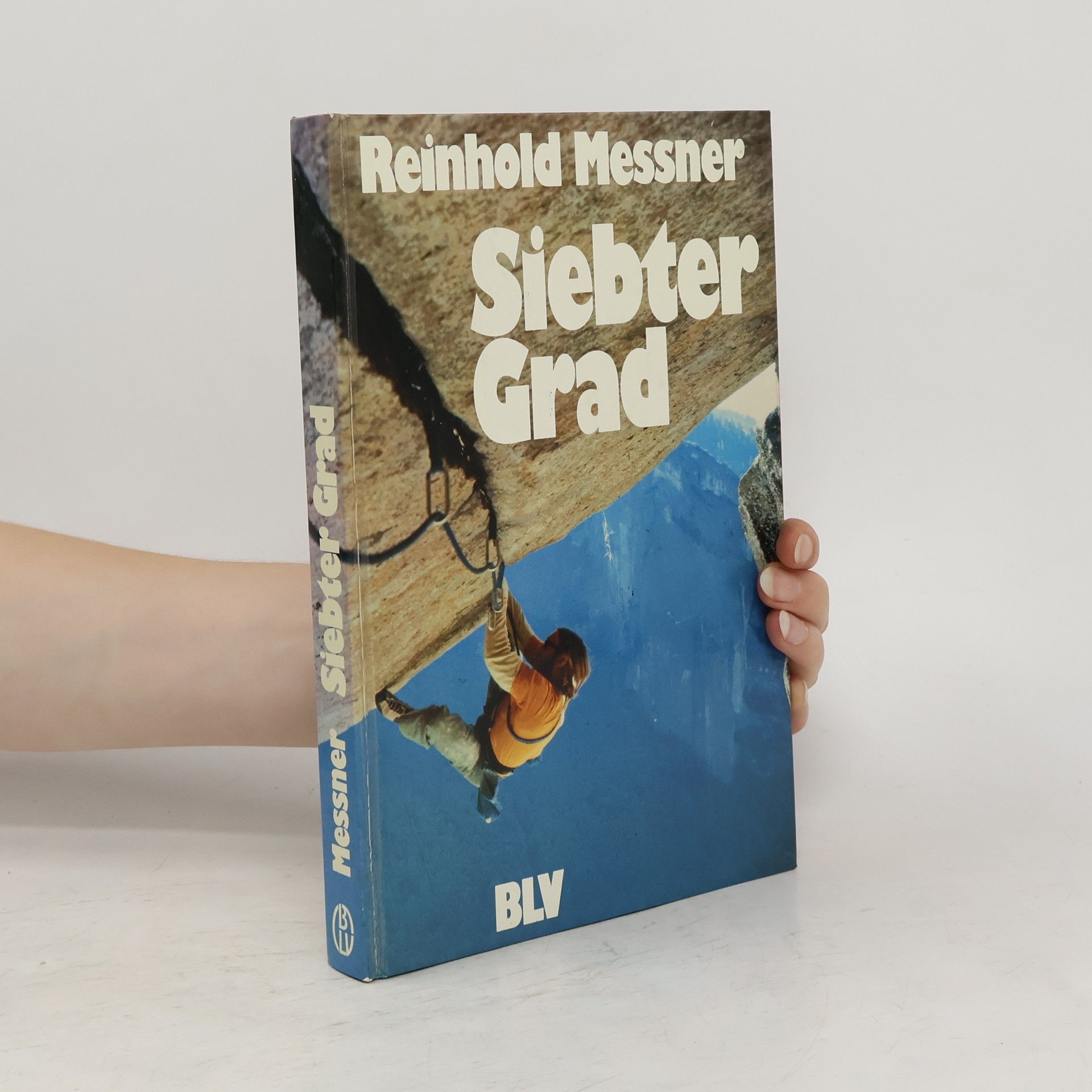 Reinhold Messner Siebter Grad