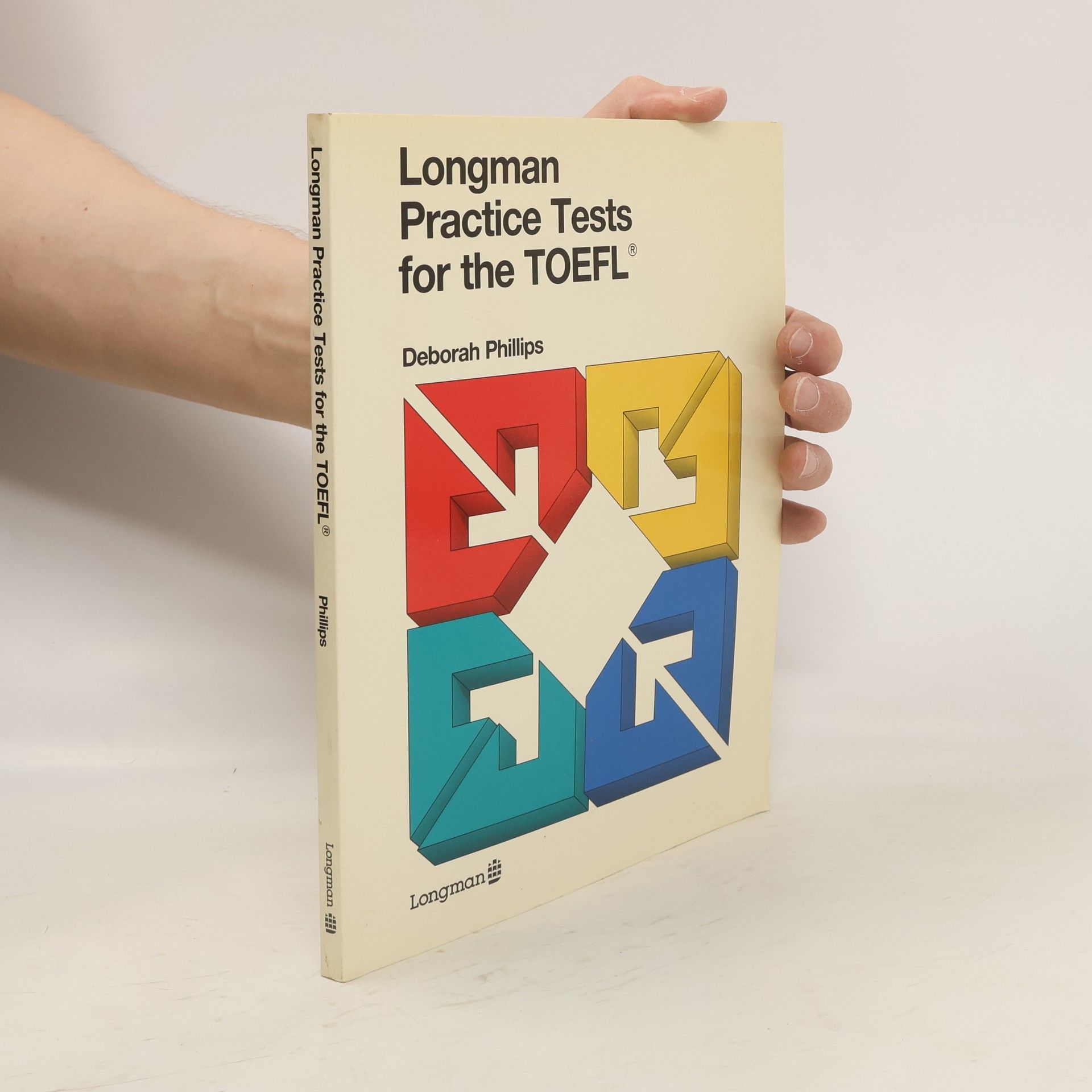 Deborah Phillips Longman practice tests for the TOEFL