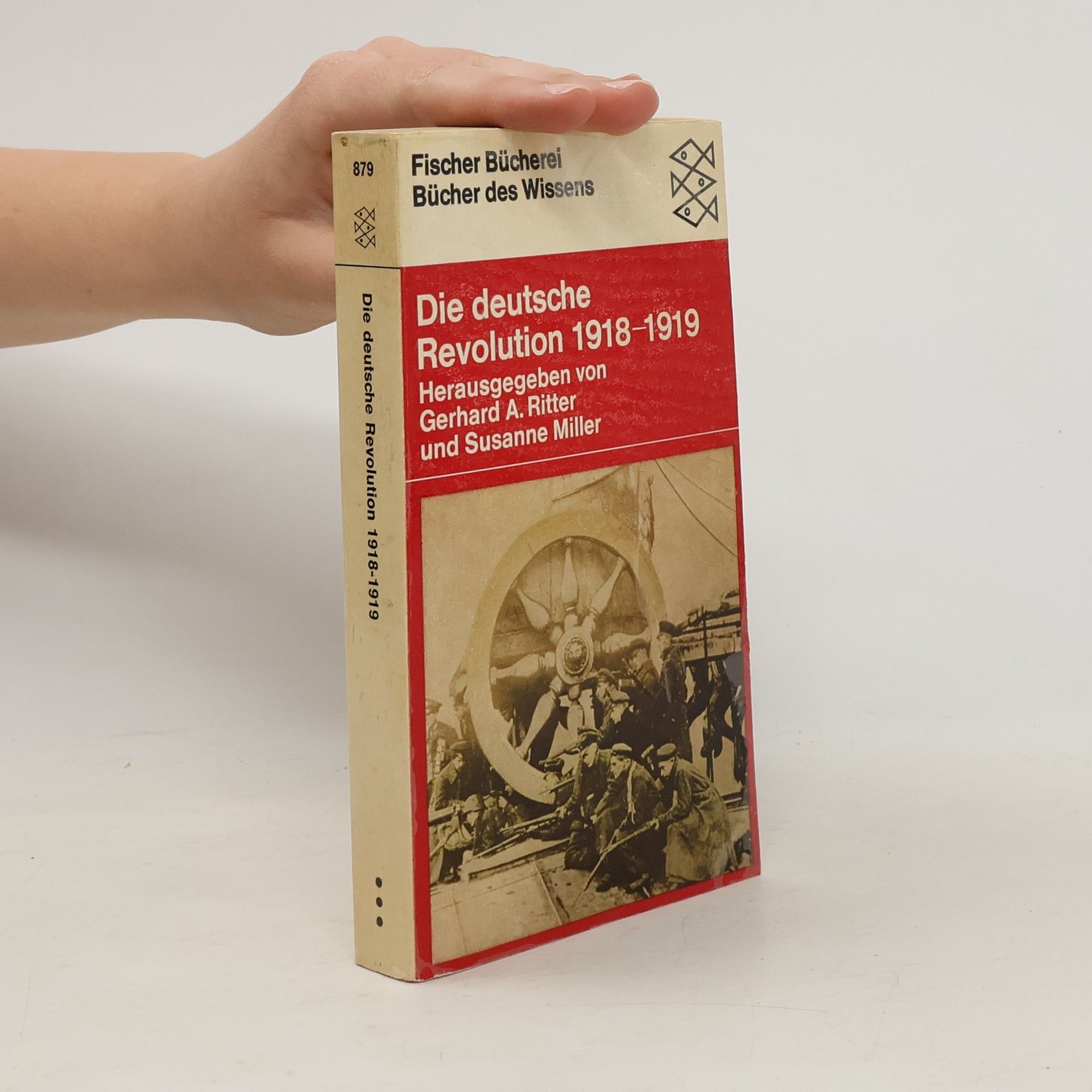 Gerhard A. Ritter Die deutsche Revolution 1918-1919