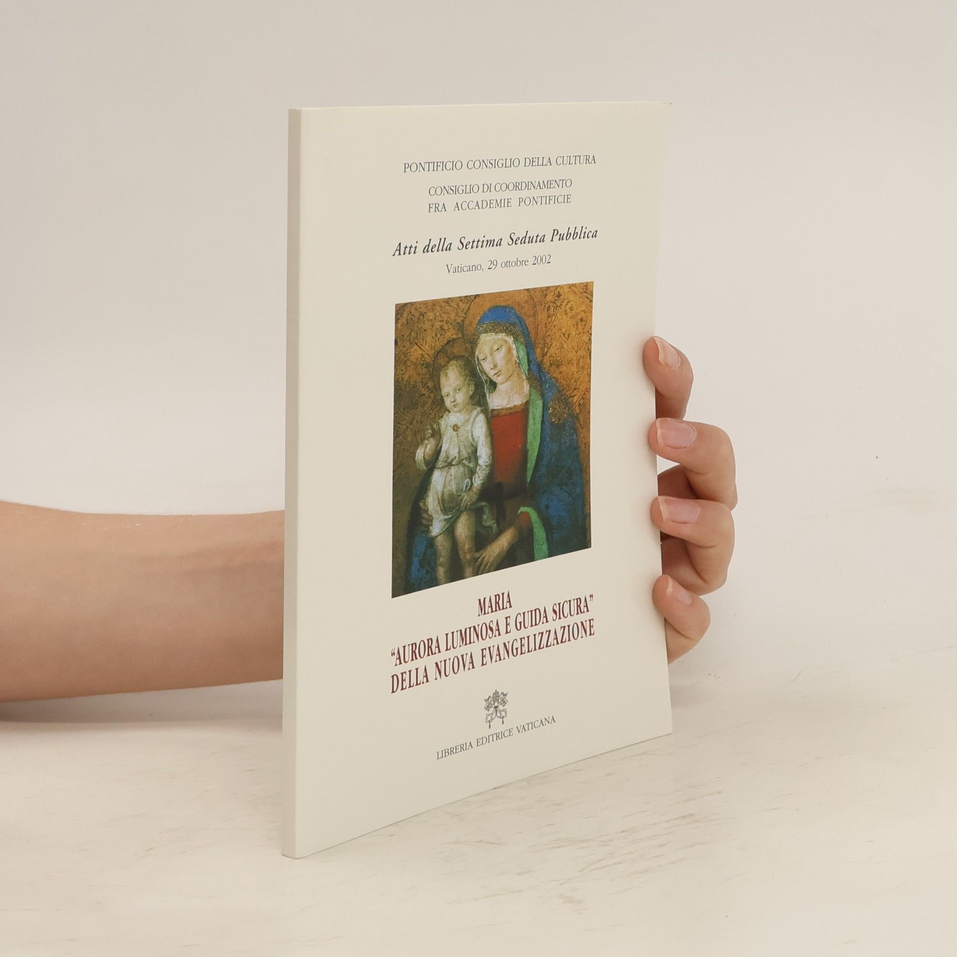AA.VV. Maria "Aurora luminosa e guida sicura" della nuova evangelizzazione