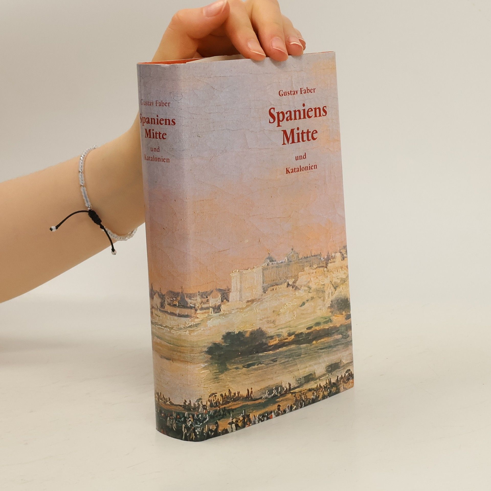 Gustav Faber Spaniens Mitte und Katalonien