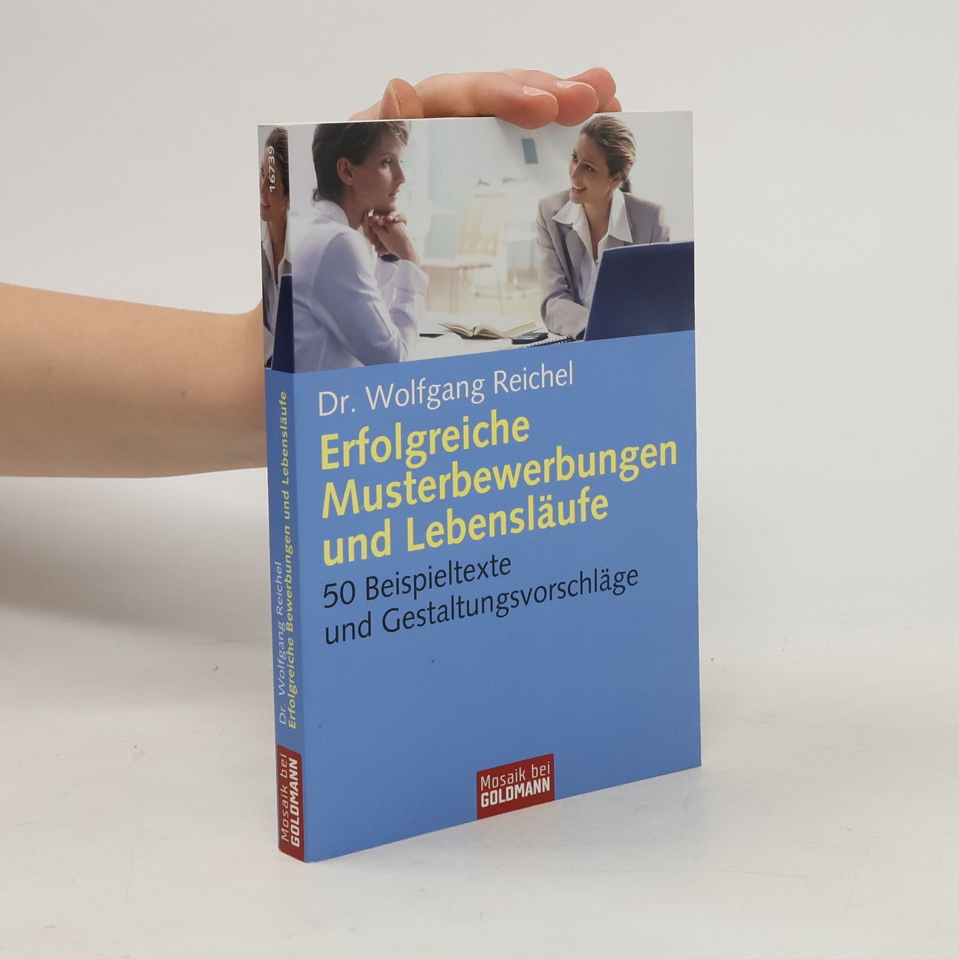 Wolfgang Reichel Erfolgreiche Musterbewerbungen und Lebensläufe